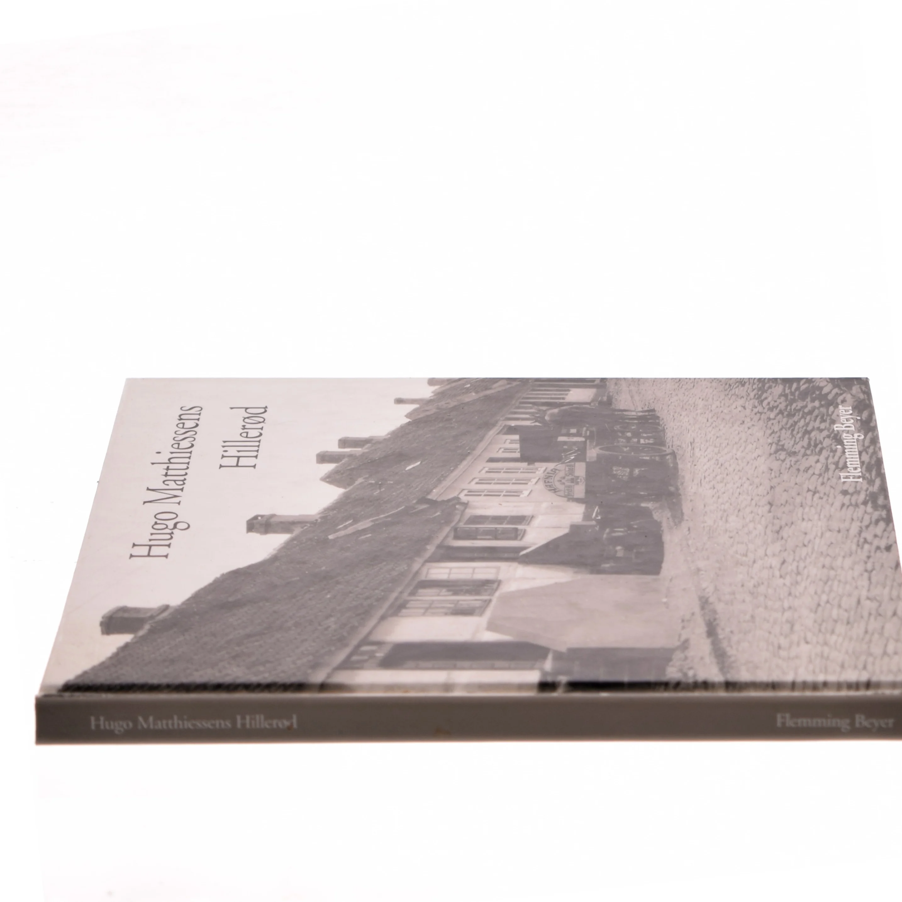 Hugo Matthiessens Hillerød af Flemming Beyer (Bog)