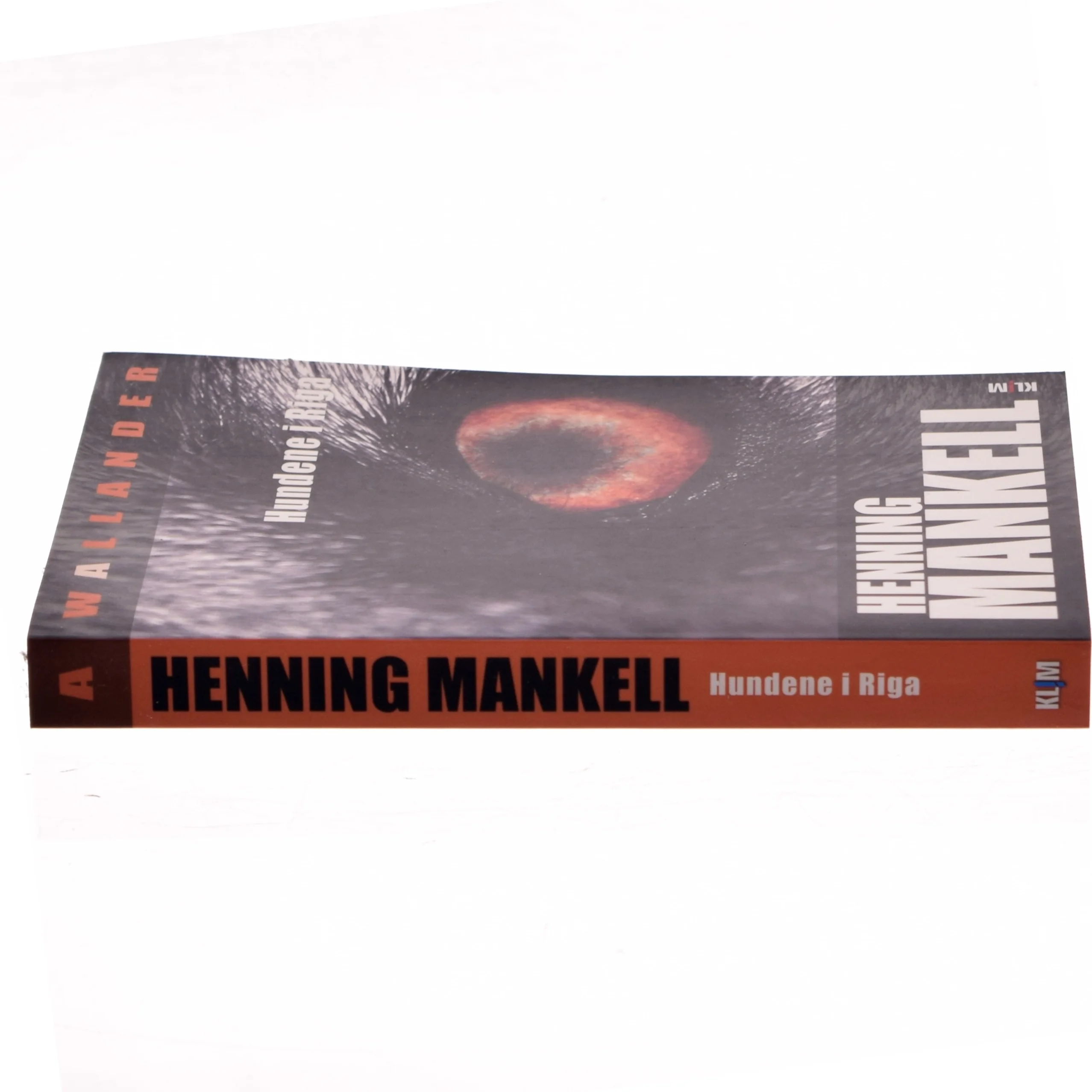 Hundene i Riga : en sag for kriminalkommissær Wallander af Henning Mankell (Bog)