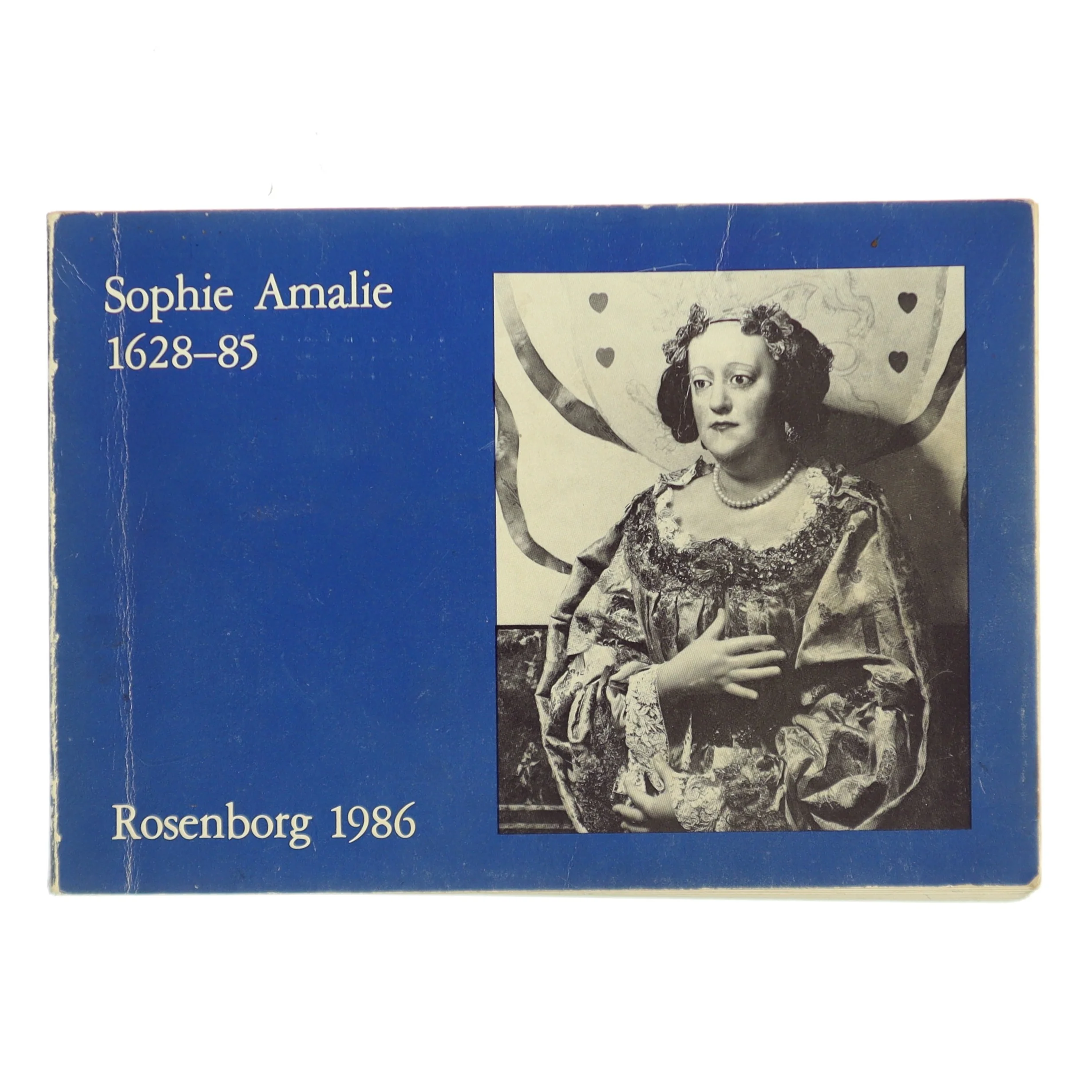 Sophie Amalie 1628-85 (Bog)