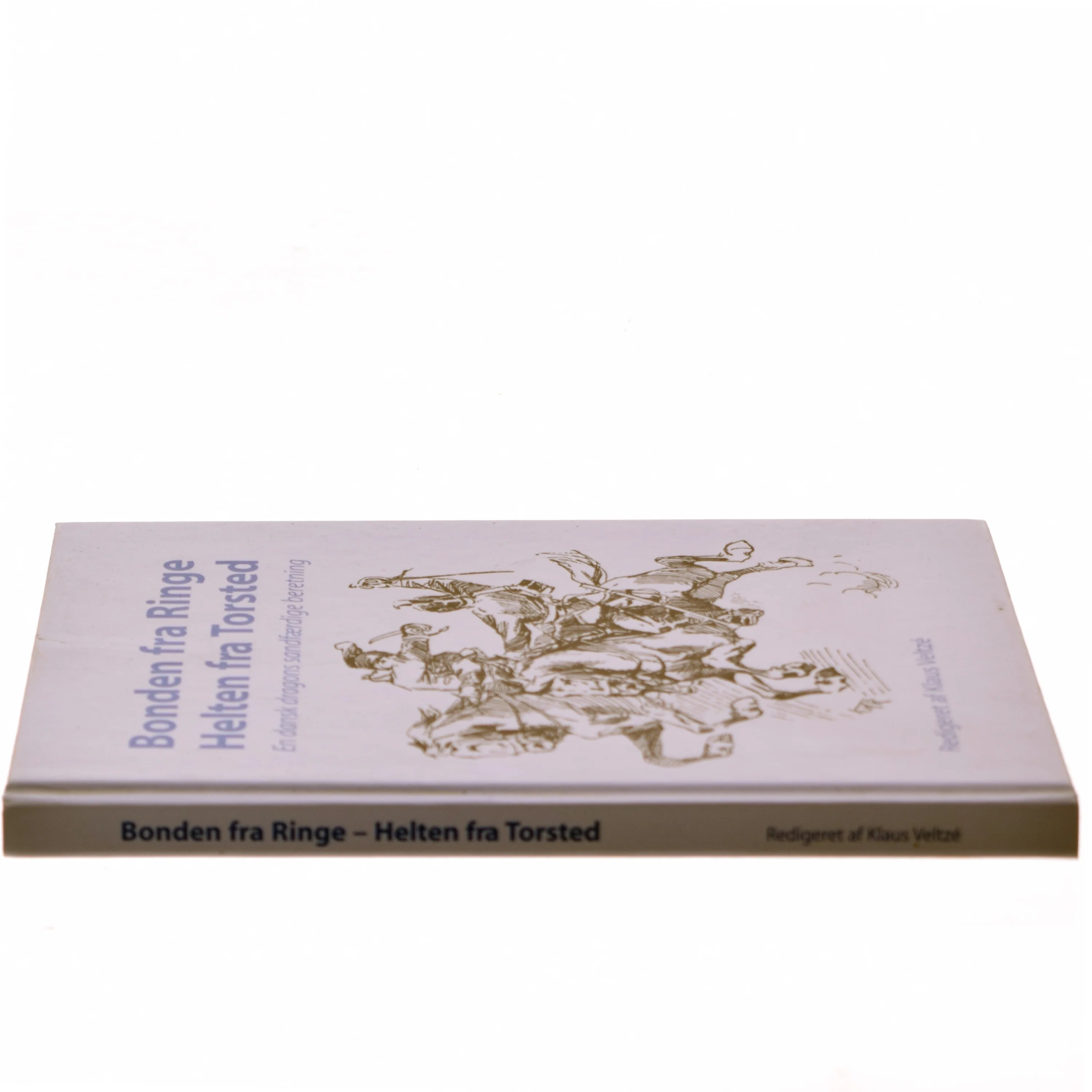 Bonden fra Ringe Helten fra Torsted af Redigeret af Klaus Veltzé (Bog)