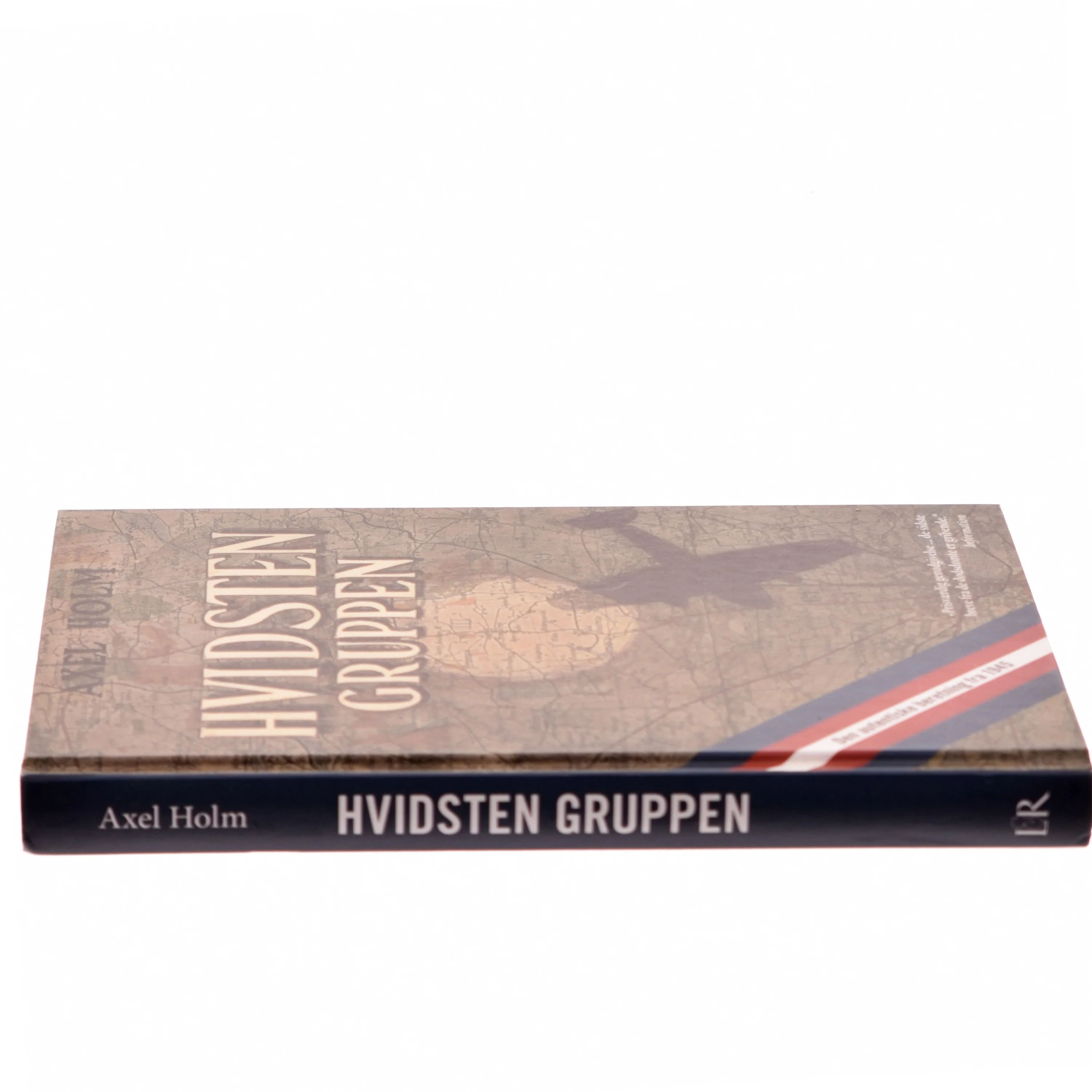 Hvidsten Gruppen af Axel Holm (Bog)