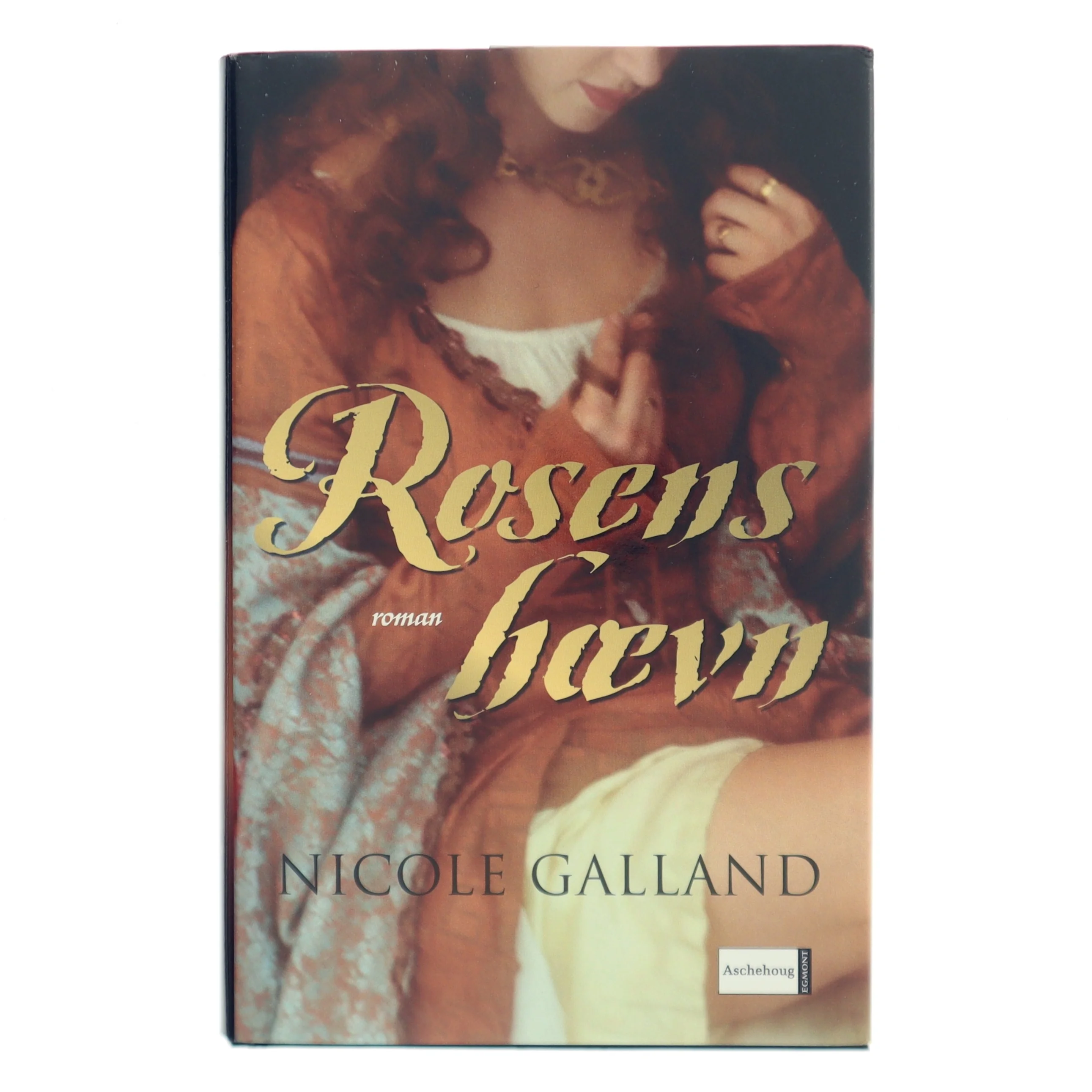 Rosens hævn af Nicole Galland (Bog)