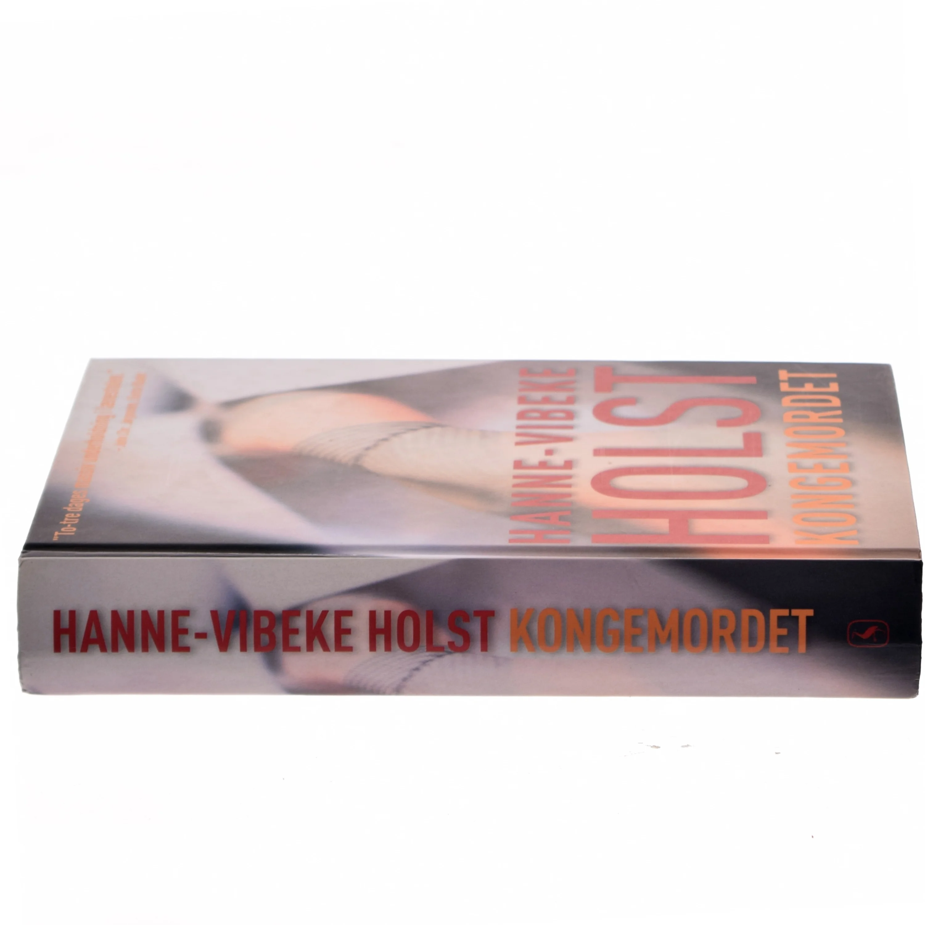 Kongemordet af Hanne-Vibeke Holst (Bog)