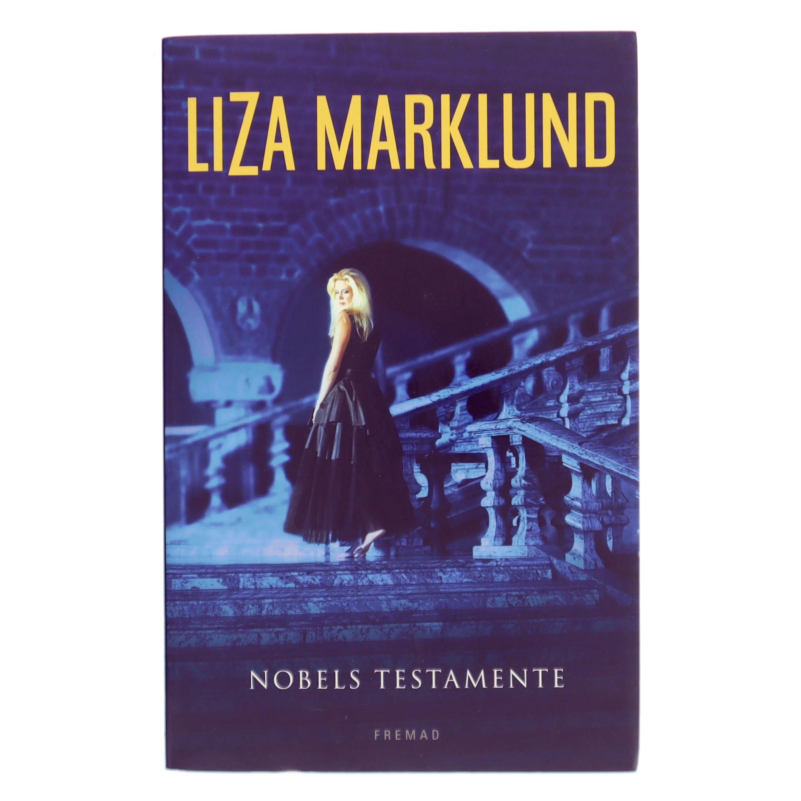 Nobels testamente af Liza Marklund (Bog)