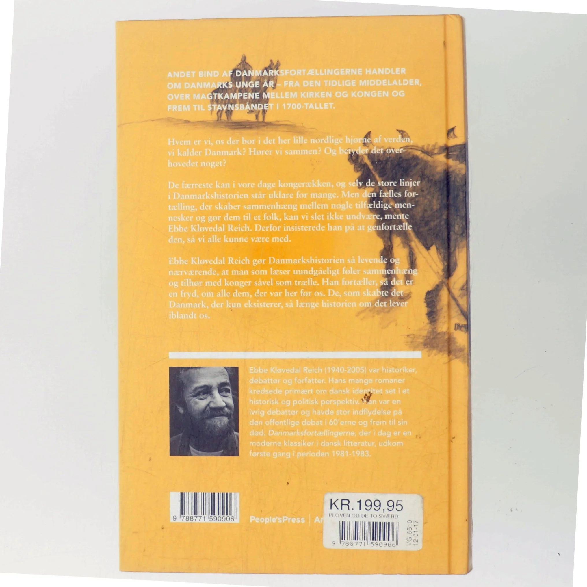 Ploven og de to sværd : 30 fortællinger om Danmarks unge dage af Ebbe Kløvedal Reich (Bog)