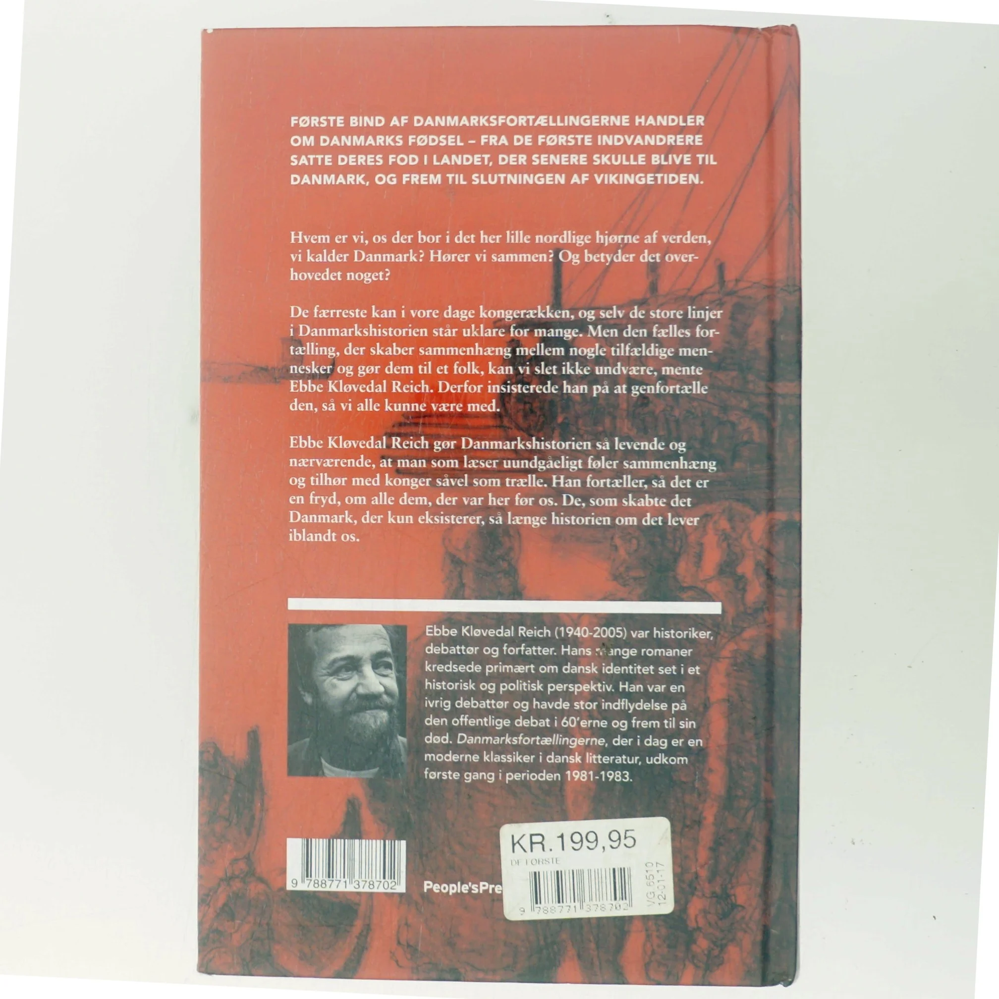 De første : 30 fortællinger om Danmarks fødsel af Ebbe Kløvedal Reich (Bog)