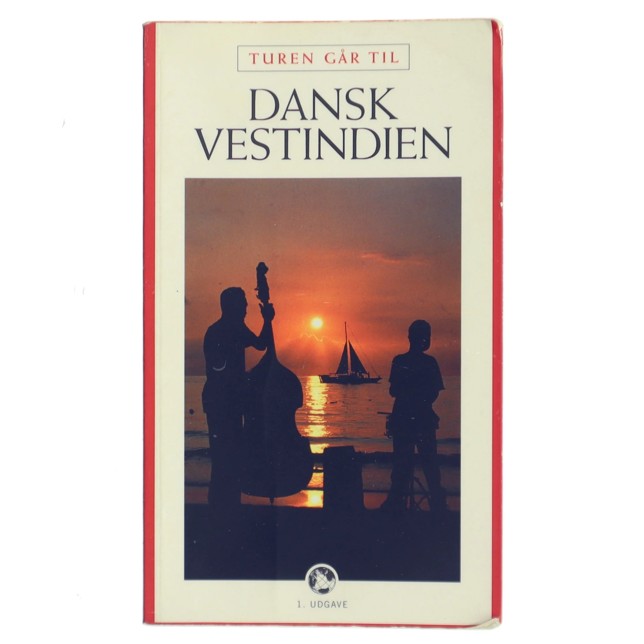 Turen går til Dansk Vestindien af Kenneth Bo Jørgensen (Bog)