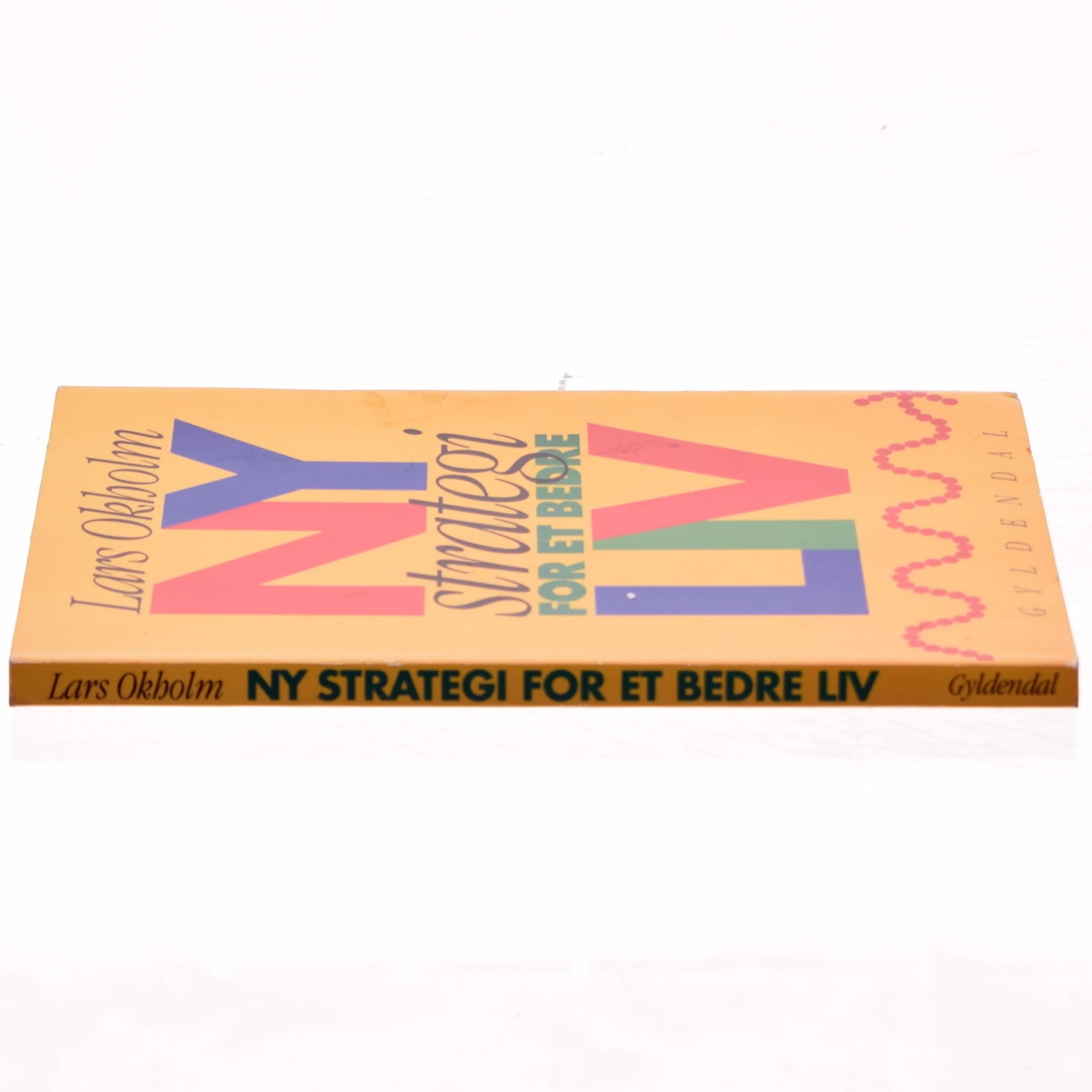 Lars Okholm, Ny strategi for et bedre liv