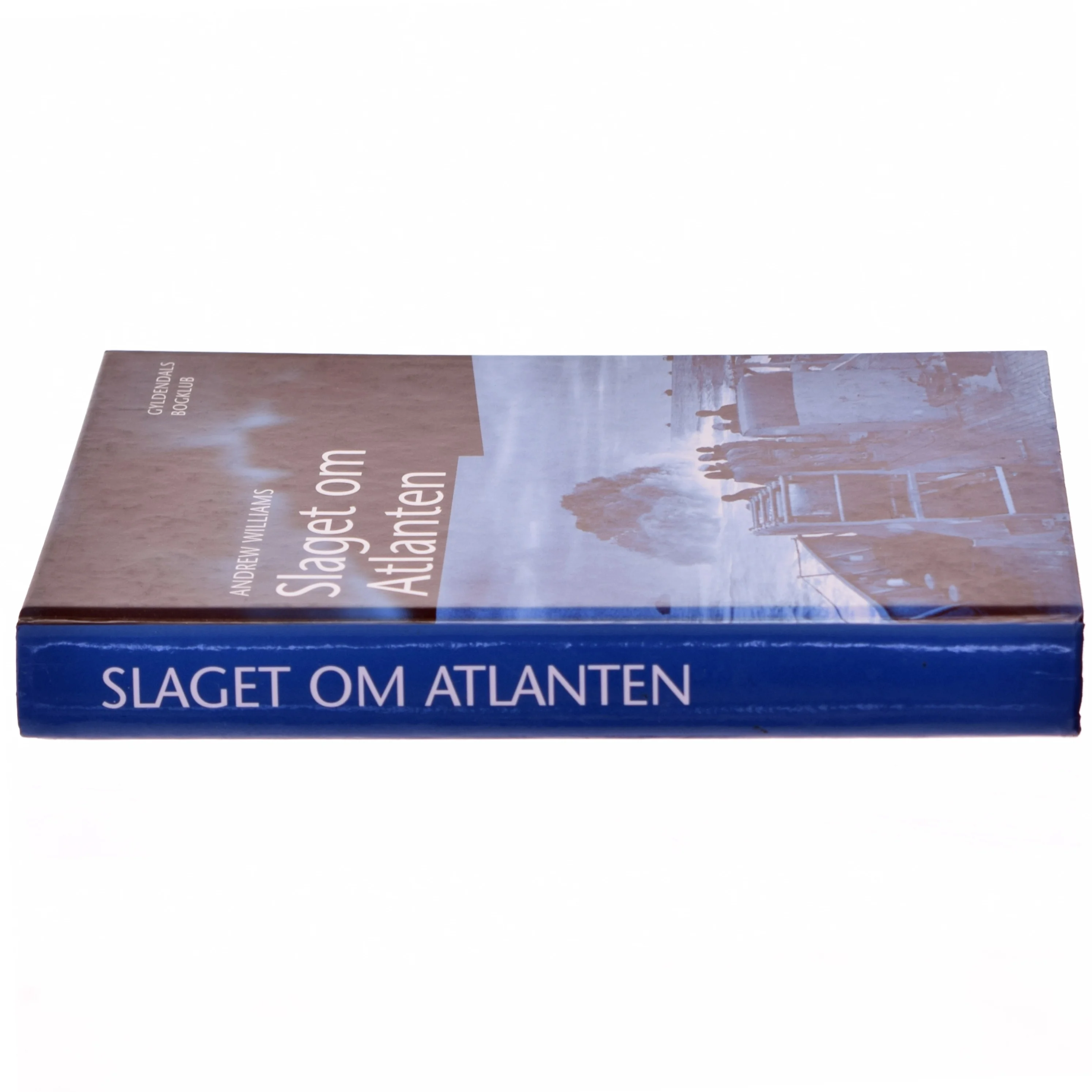 Slaget om Atlanten af Andrew Williams (Bog)