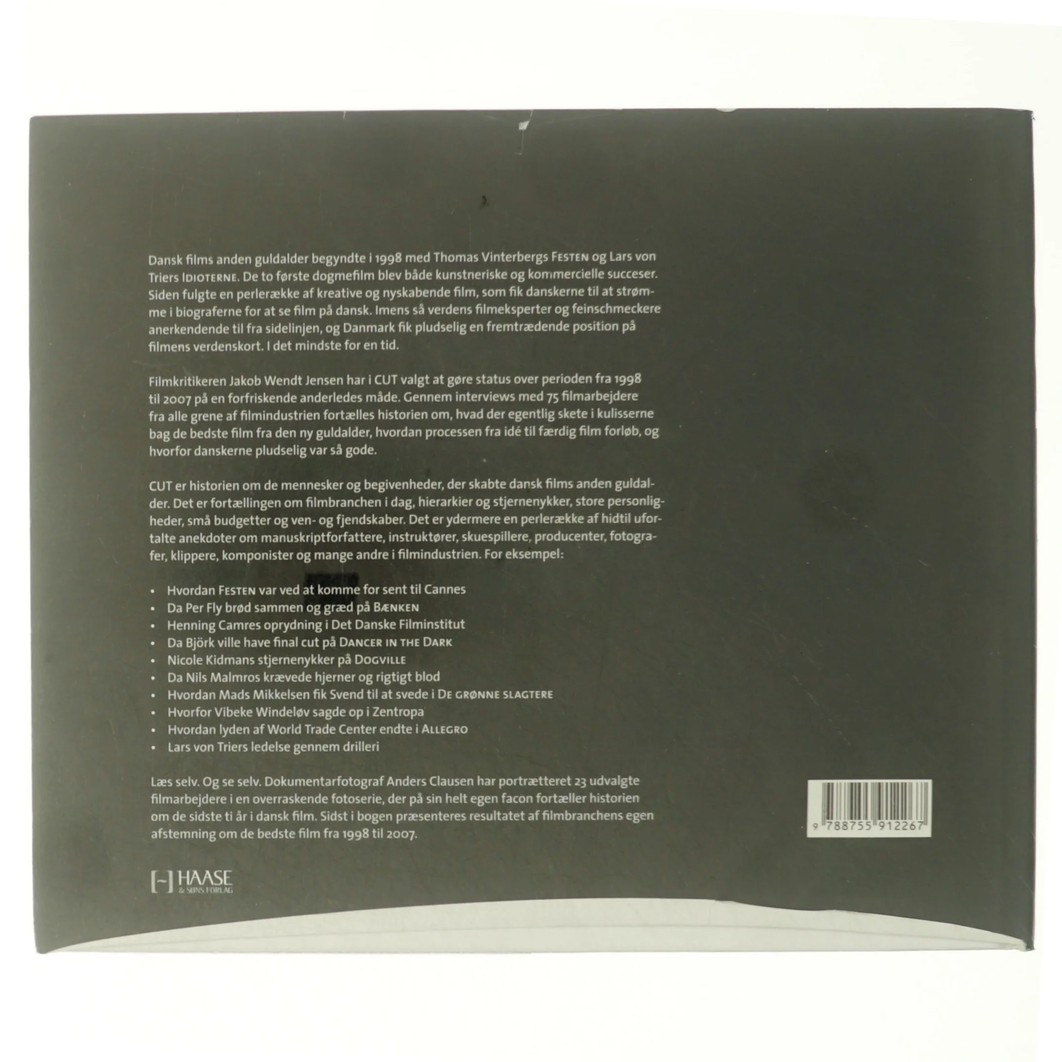 Cut : bag om dansk films ny guldalder - fortalt af dem, der skabte den af Jacob Wendt Jensen (Bog)