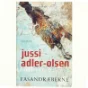 Fasandræberne : krimithriller af Jussi Adler-Olsen (Bog)
