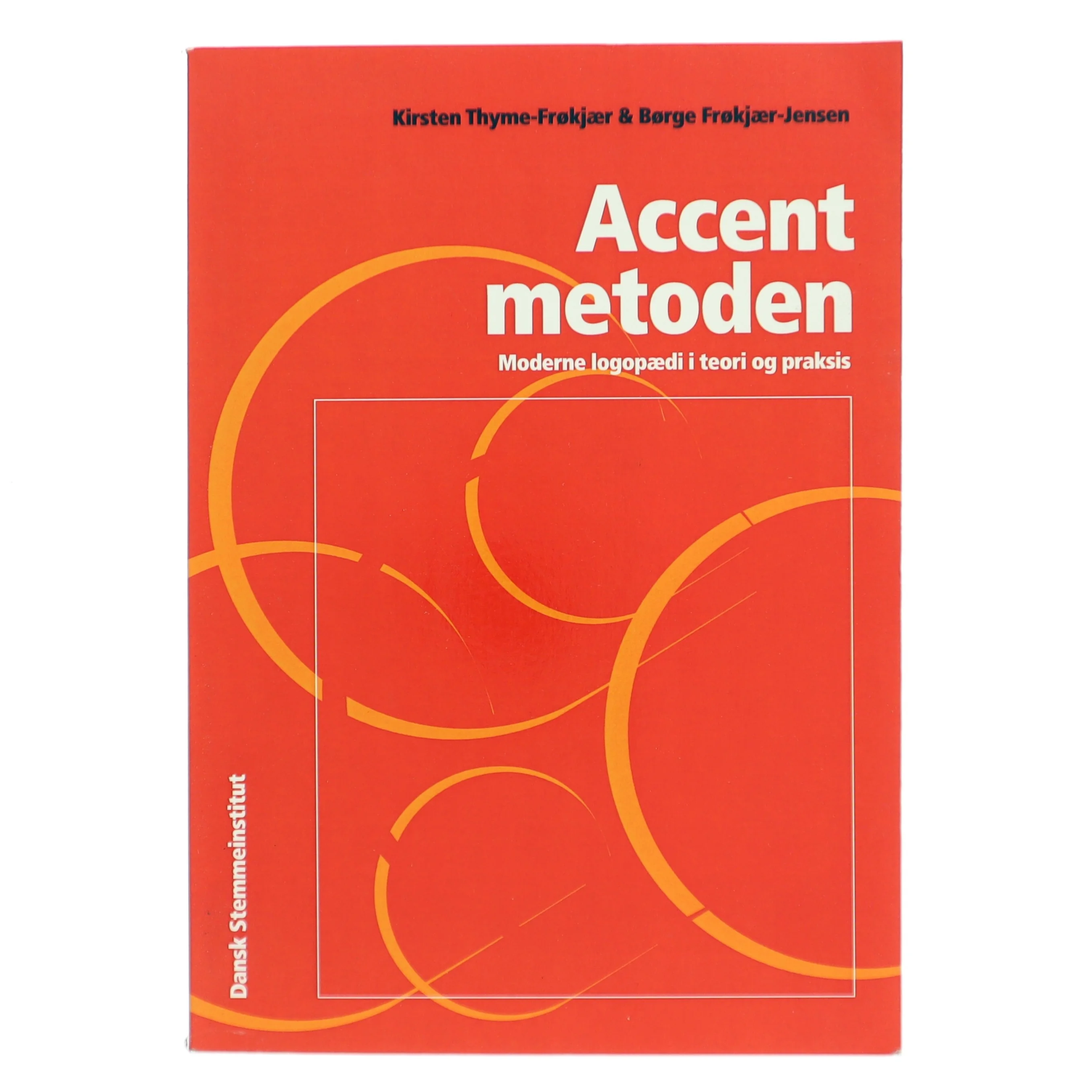 Accentmetoden Bog fra Dansk Stemmepædagogik