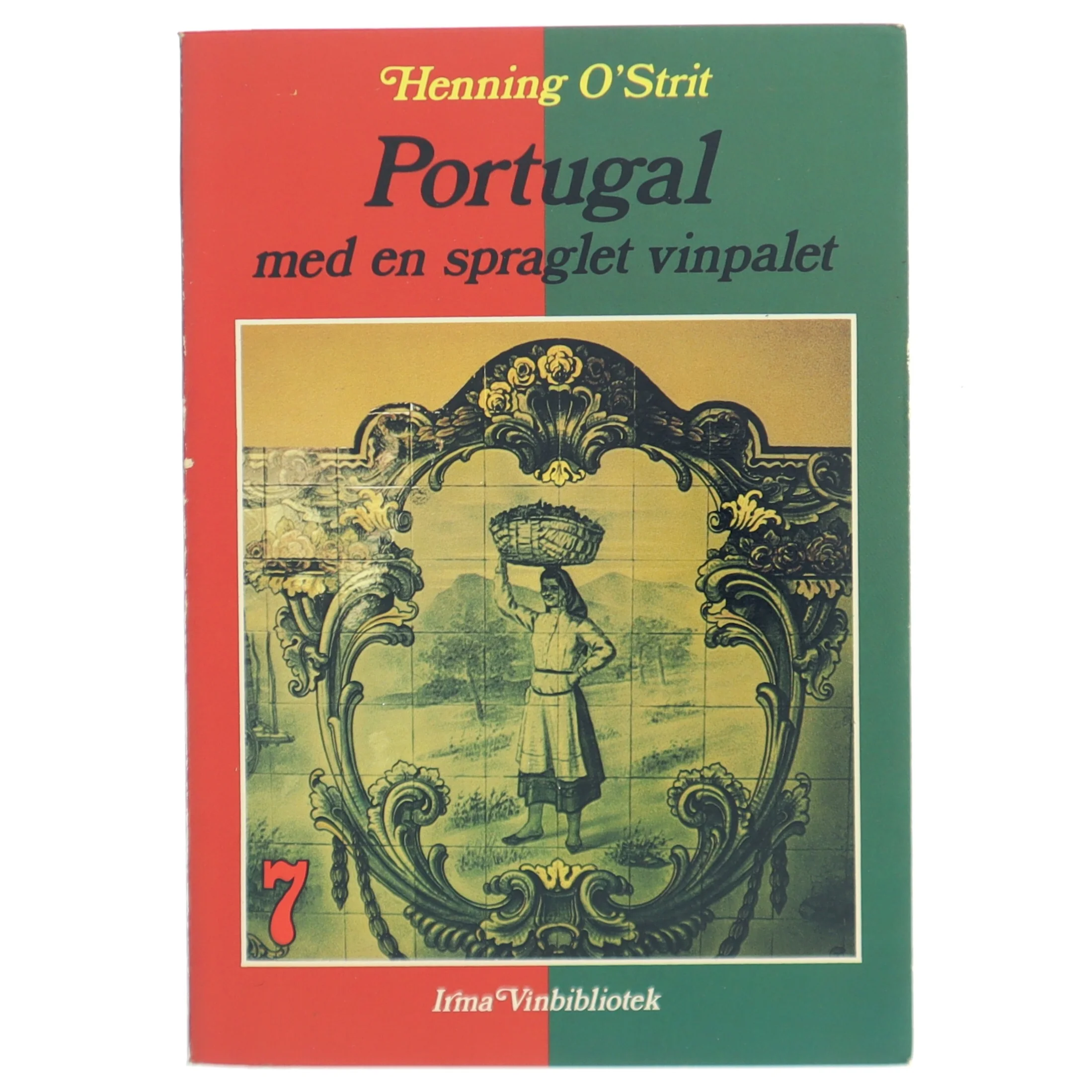 Portugals vine, fra Irma Vinbiblioteket