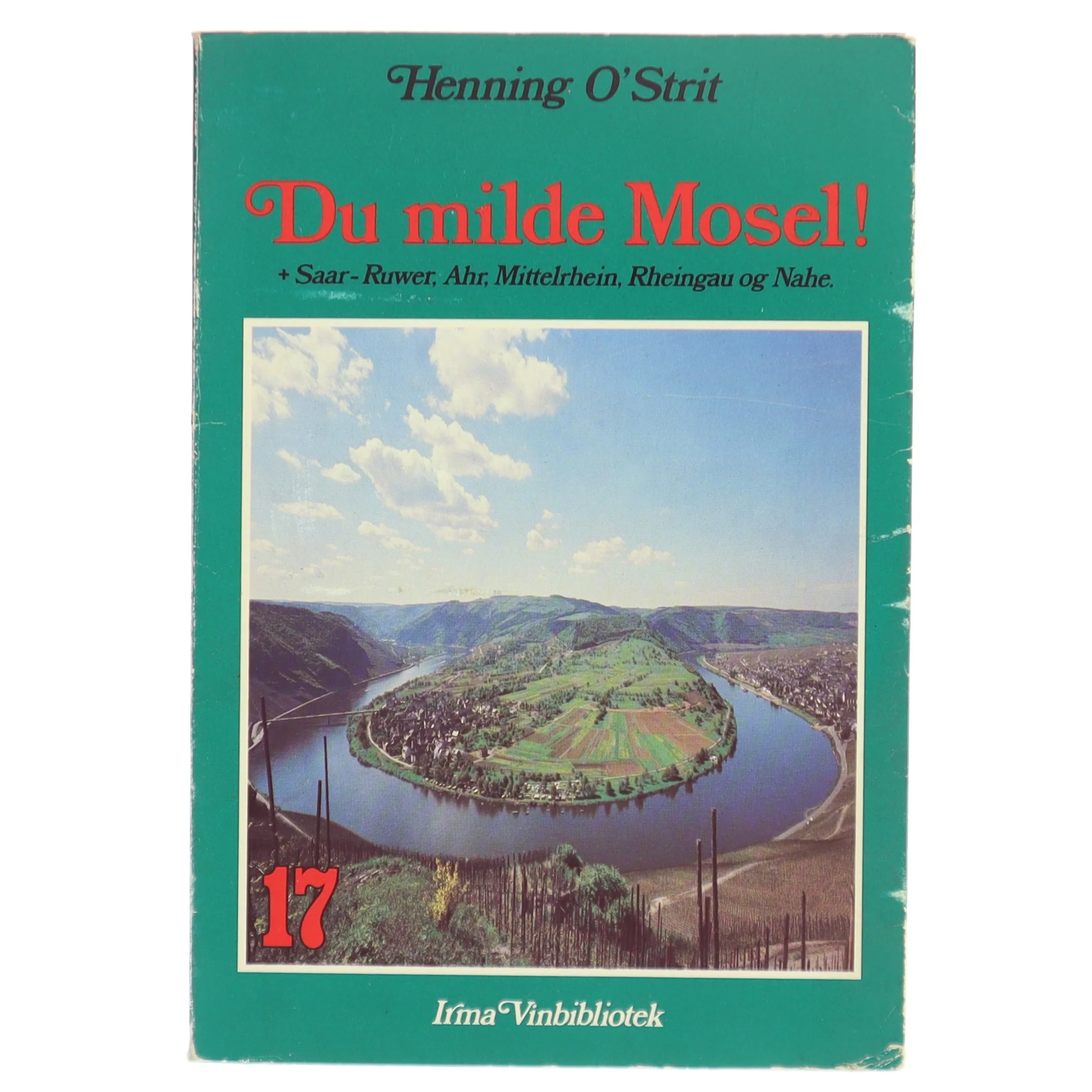 Mosel Vinbog 'Du milde Mosel!'