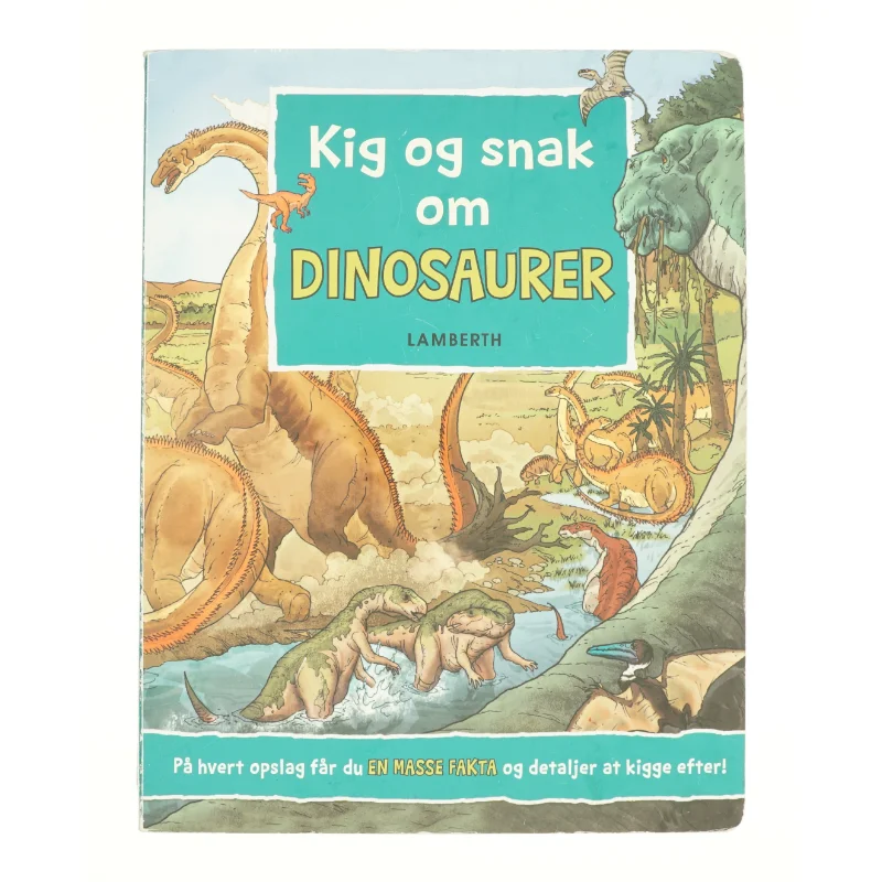Kig og snak om dinosaurer af Lena Lamberth (Bog)