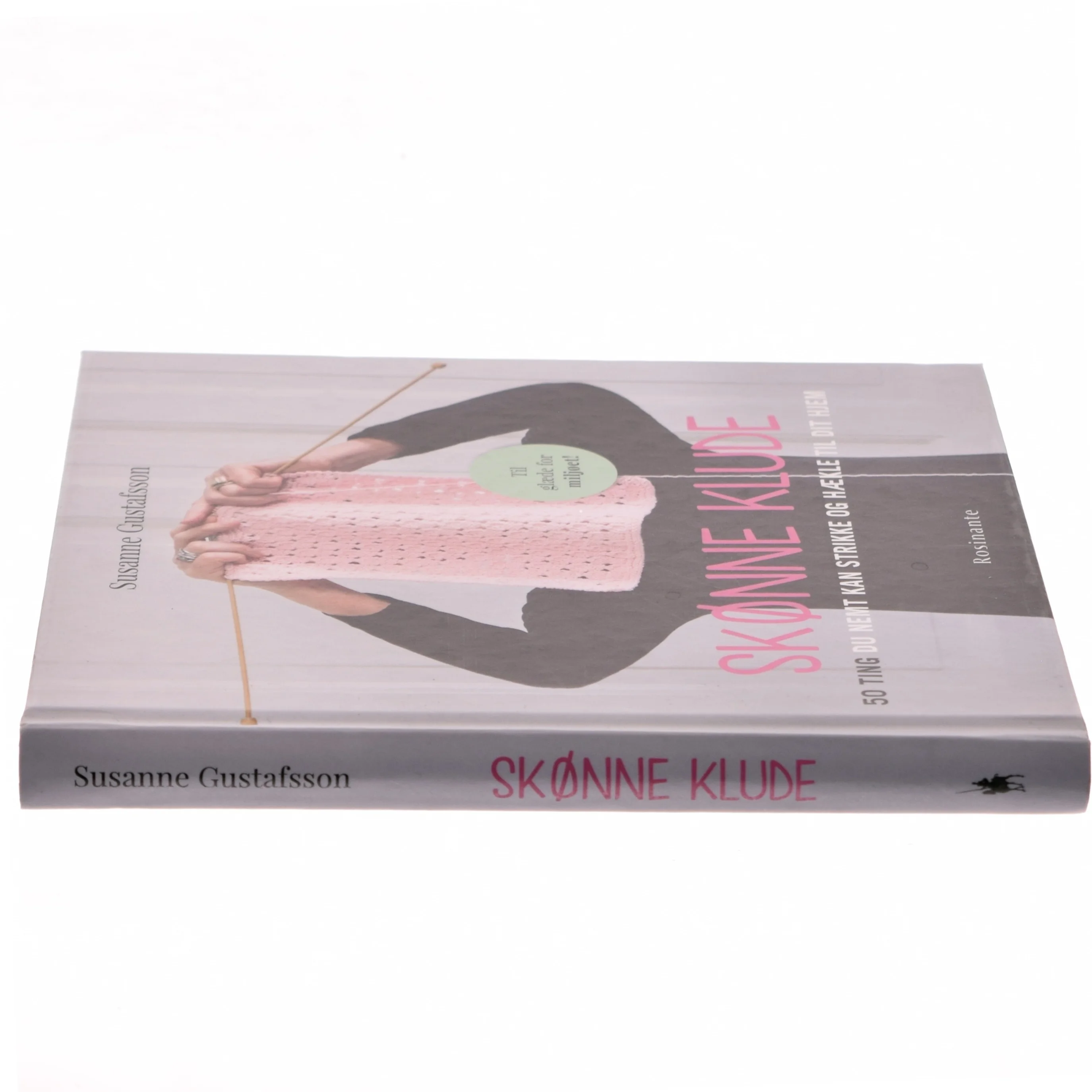 Skønne klude : 50 ting du nemt kan strikke og hækle til dit hjem af Susanne Gustafsson (Bog)