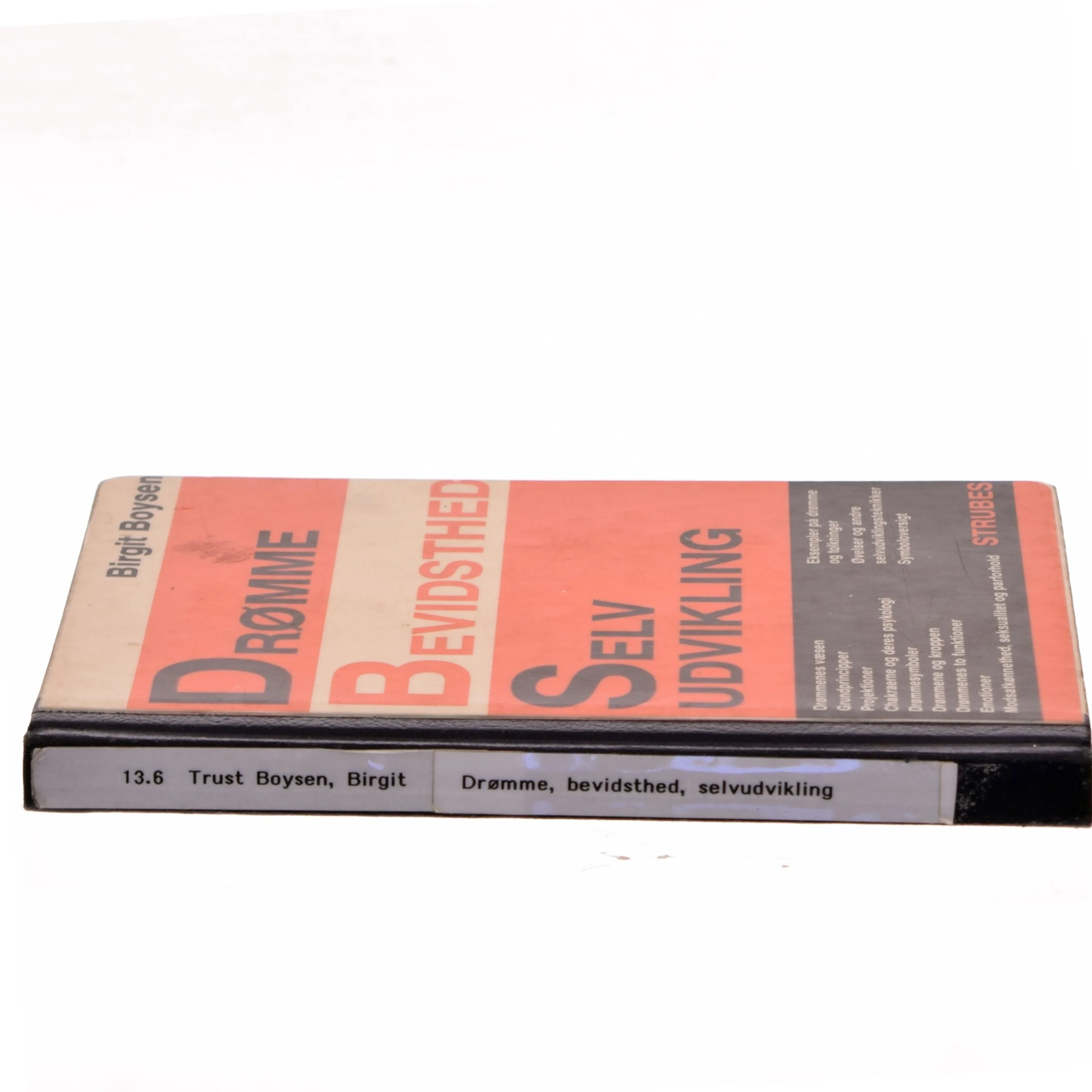 Drømme, bevidsthed, selvudvikling af Birgit Boysen (Bog)