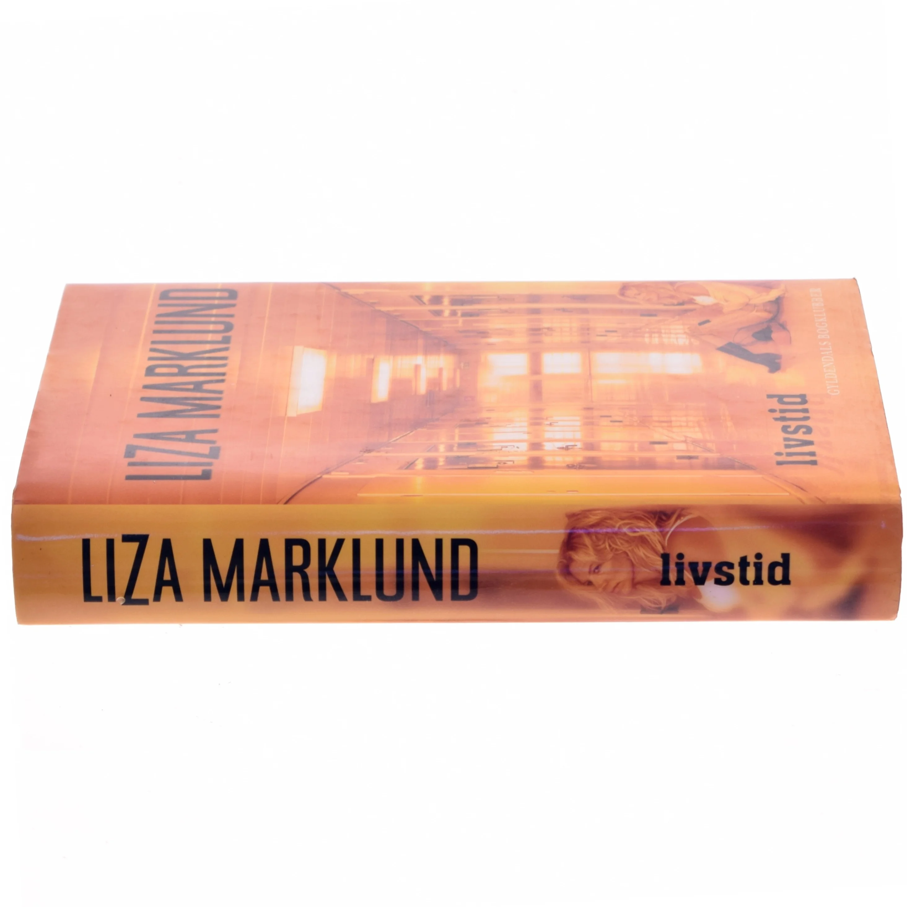 Livstid af Liza Marklund fra Gyldendals Bogklubber