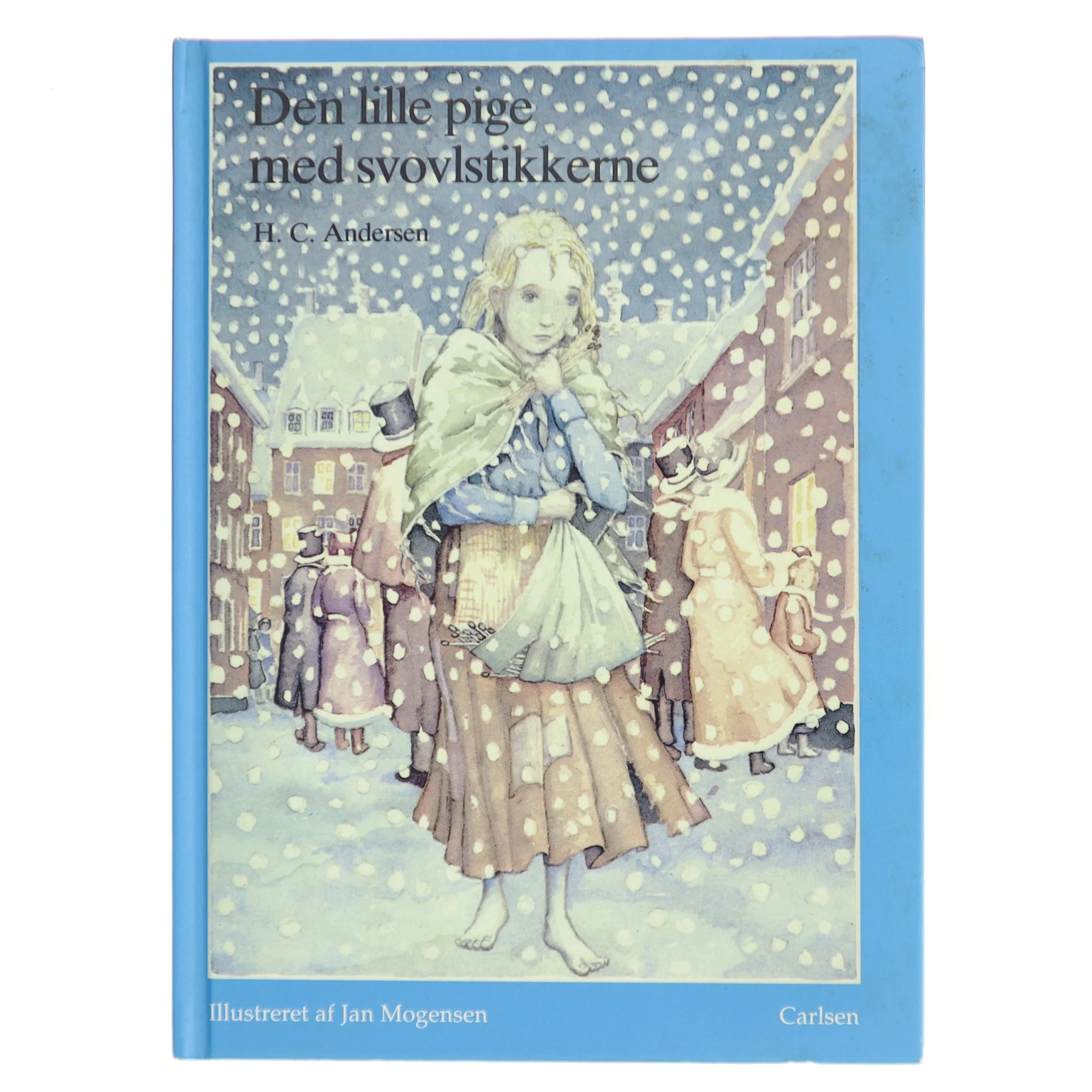 Den lille pige med svovlstikkerne af Andersen H. C. (Bog)