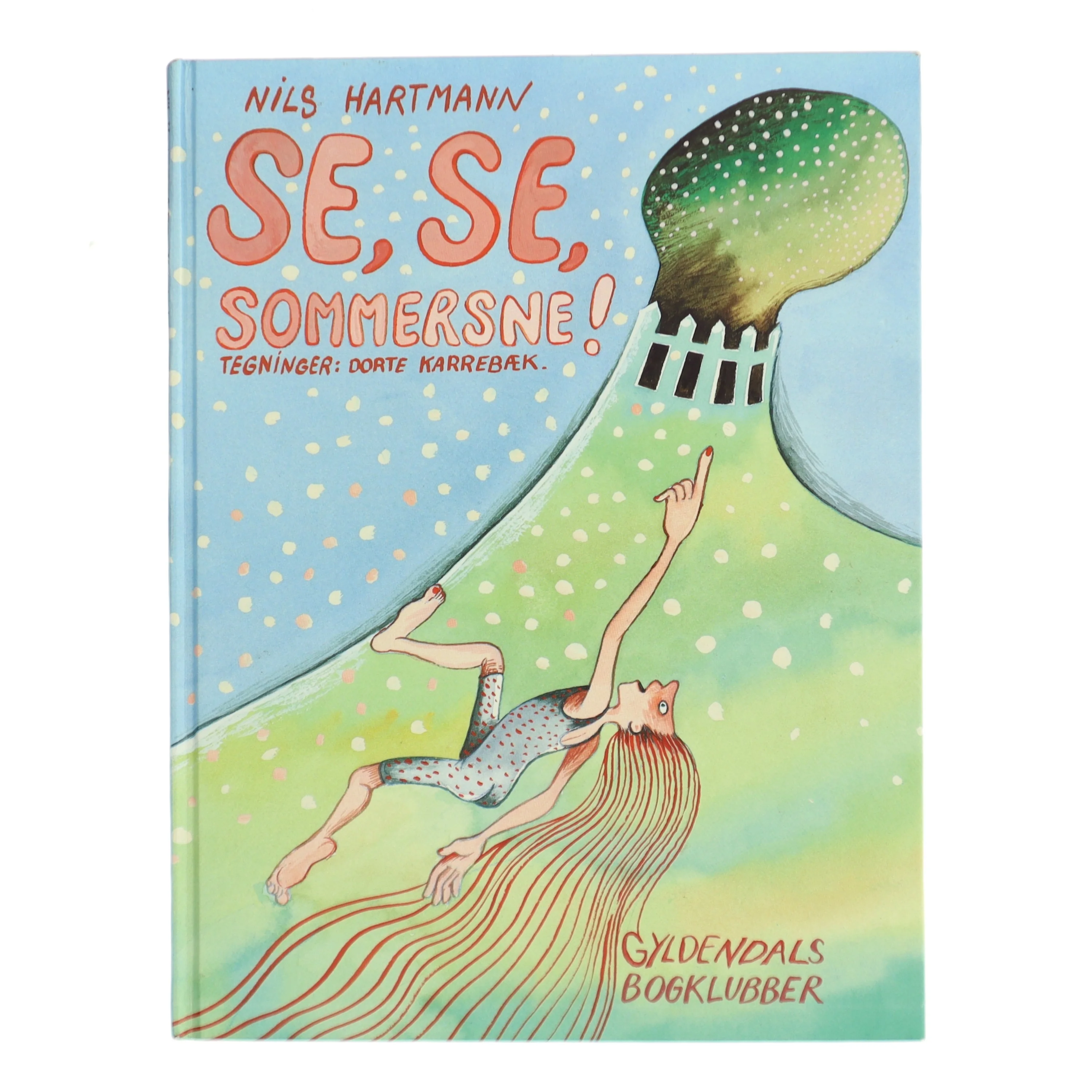 Se, se, sommersne af Nils Hartmann (Bog)