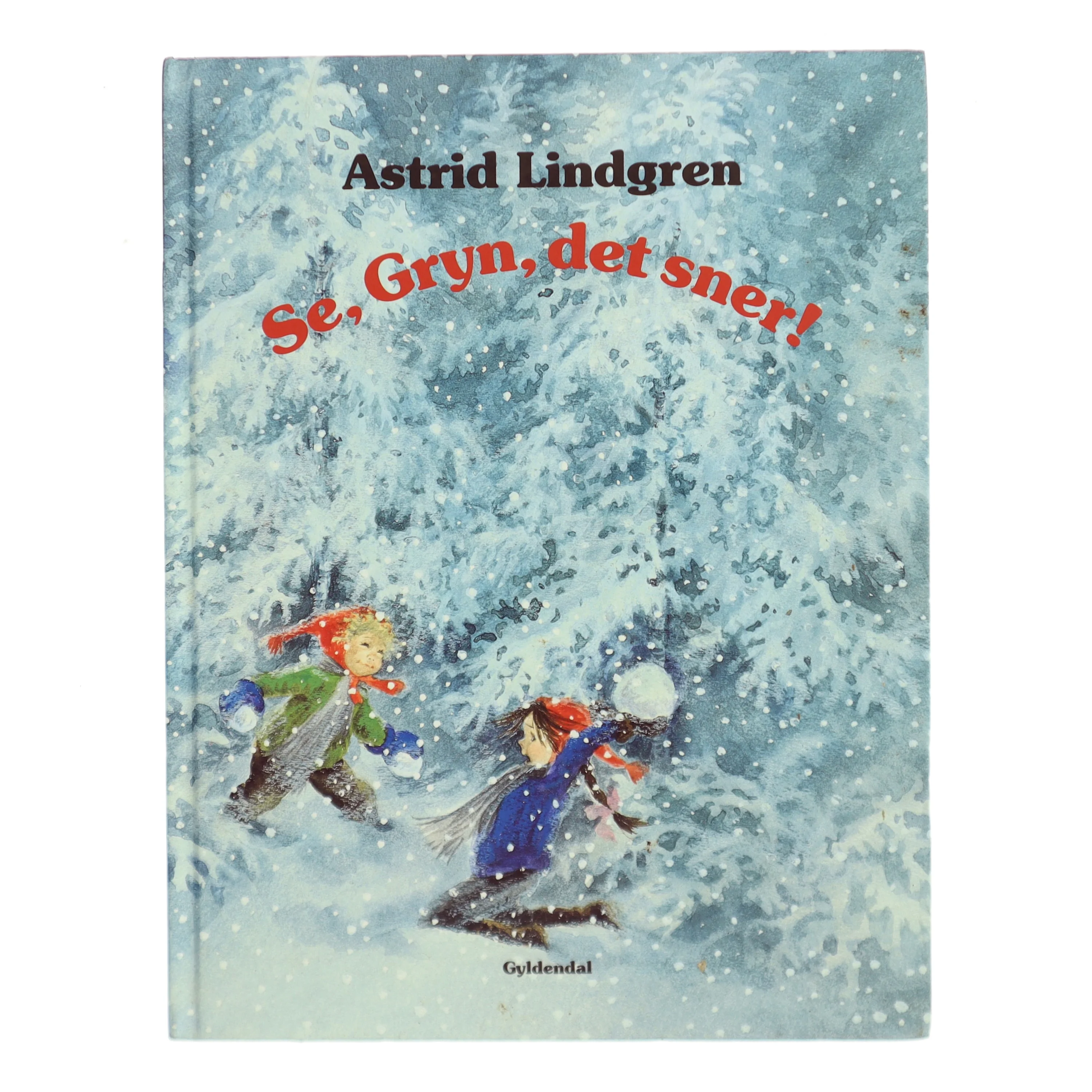 Se, Gryn, det sner! af Astrid Lindgren (Bog)