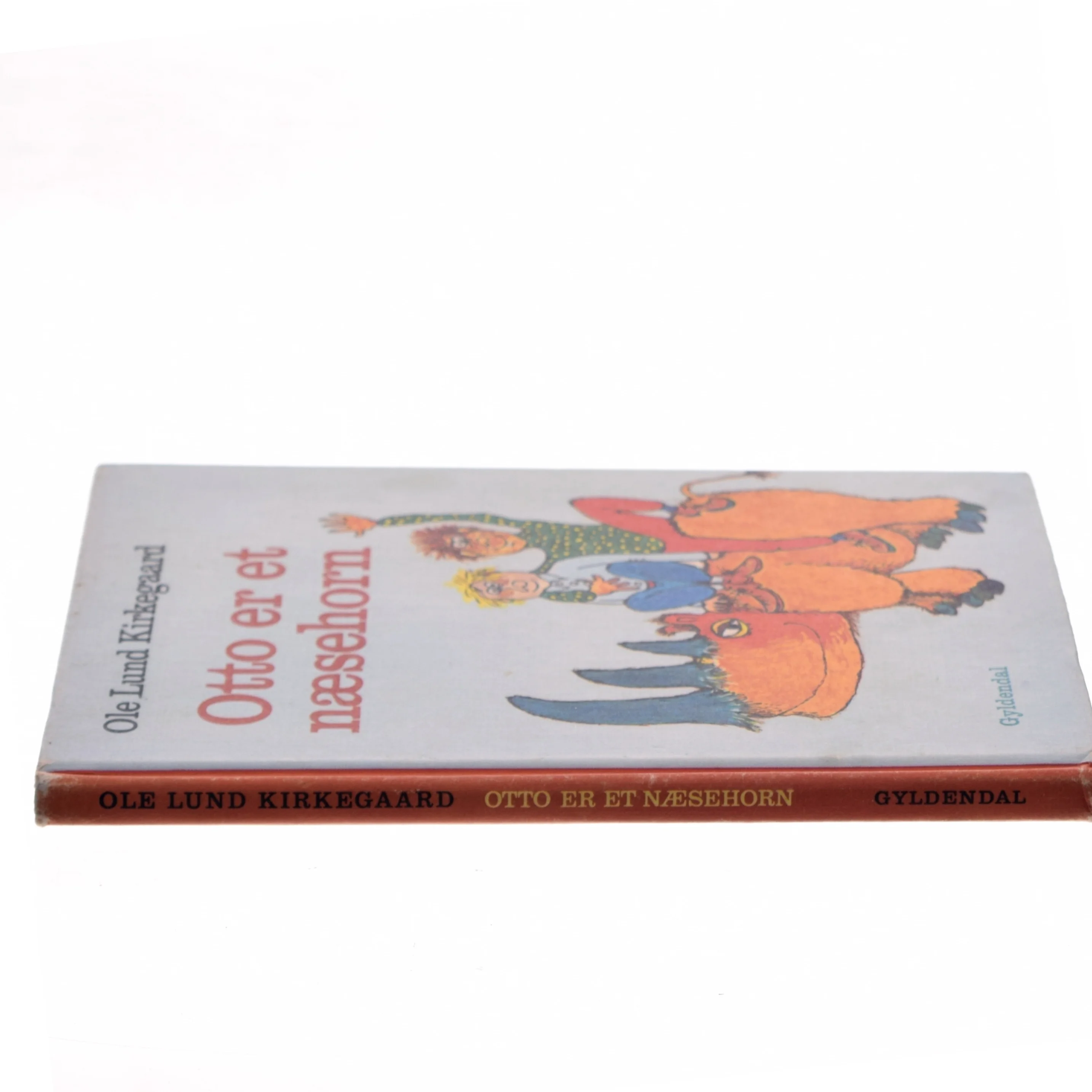 Otto er et næsehorn bog fra Gyldendal af Ole Lund Kirkegaard (Bog)