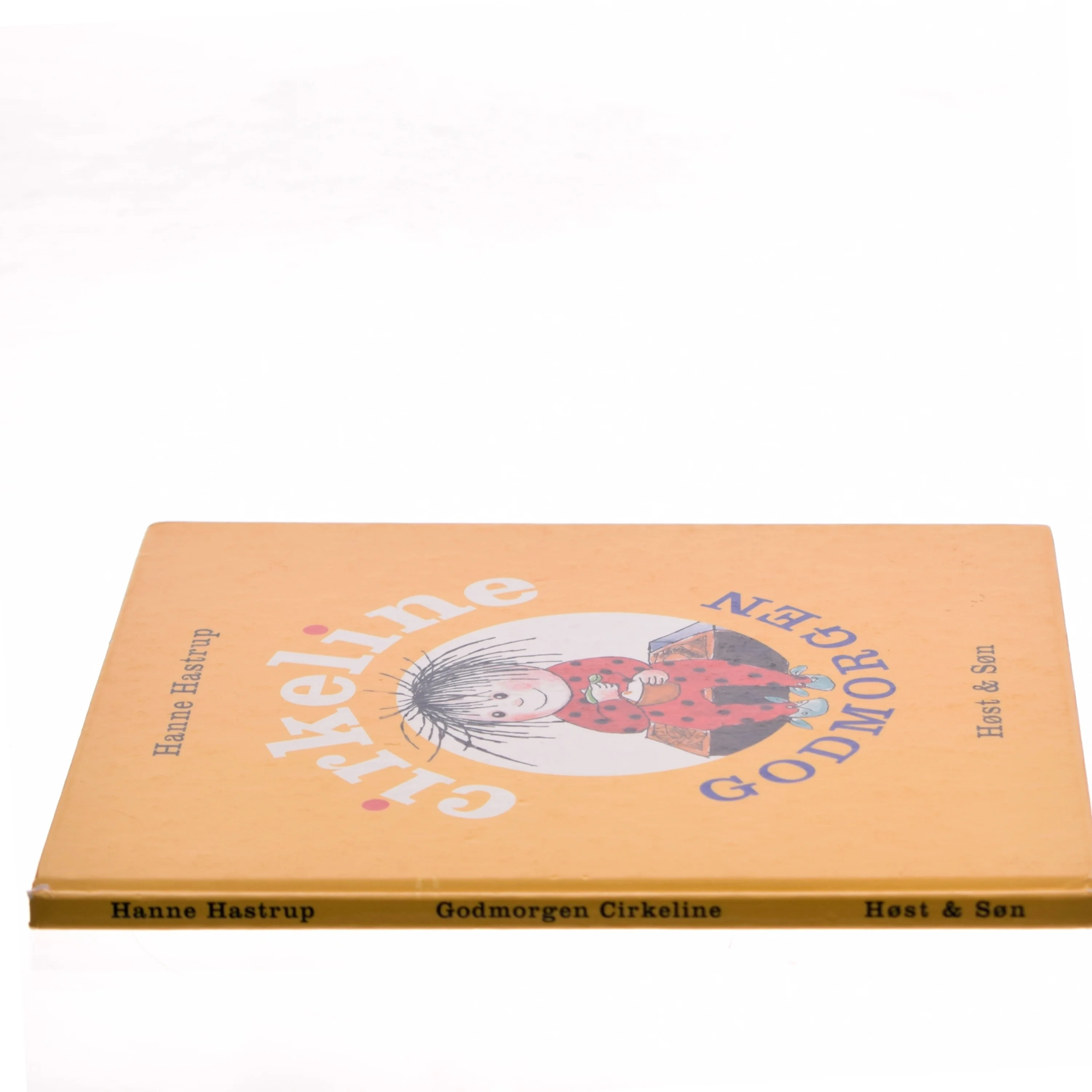 Godmorgen Cirkeline af Hanne Hastrup (Bog)