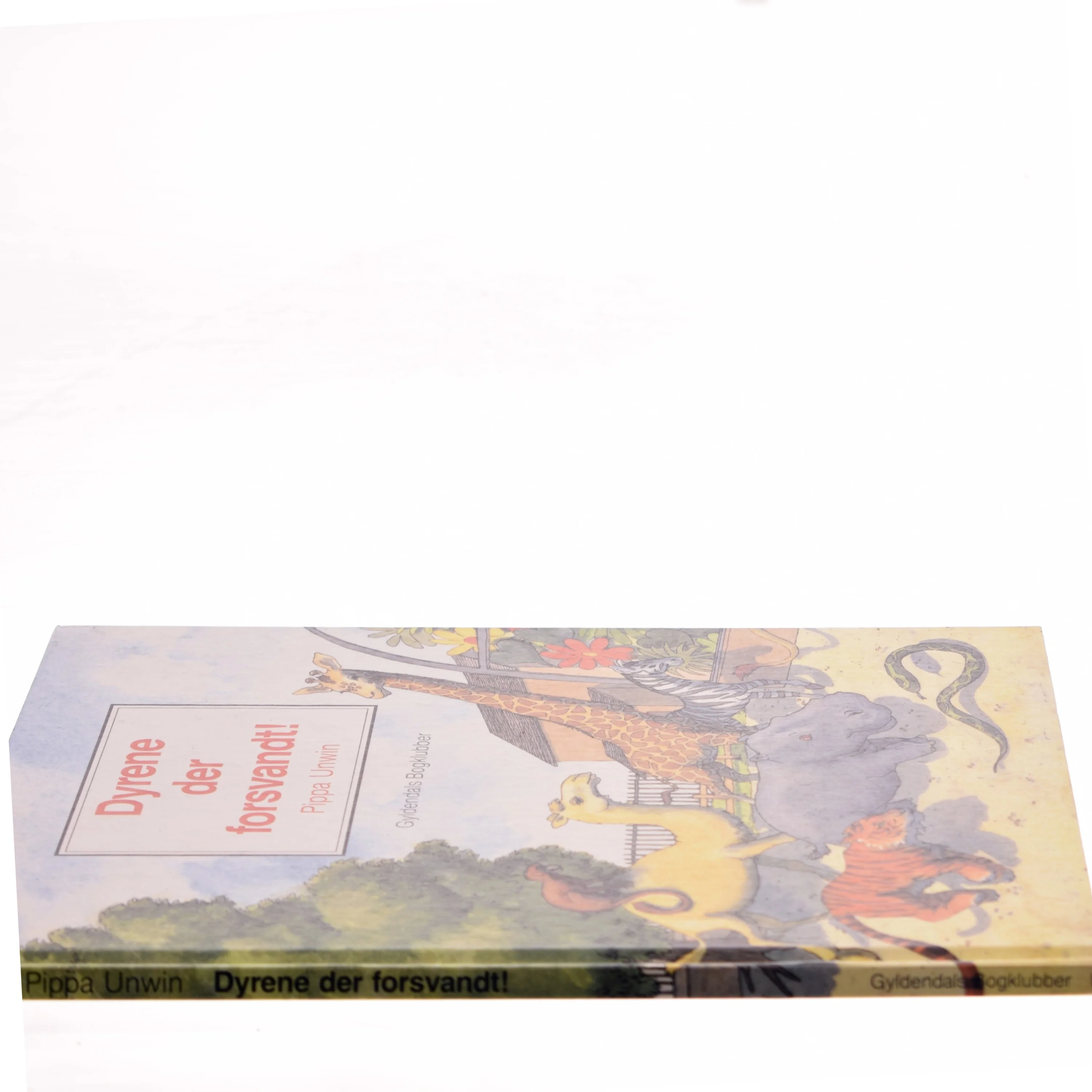 Dyrene der forsvandt! af Pippa Unwin (Bog)