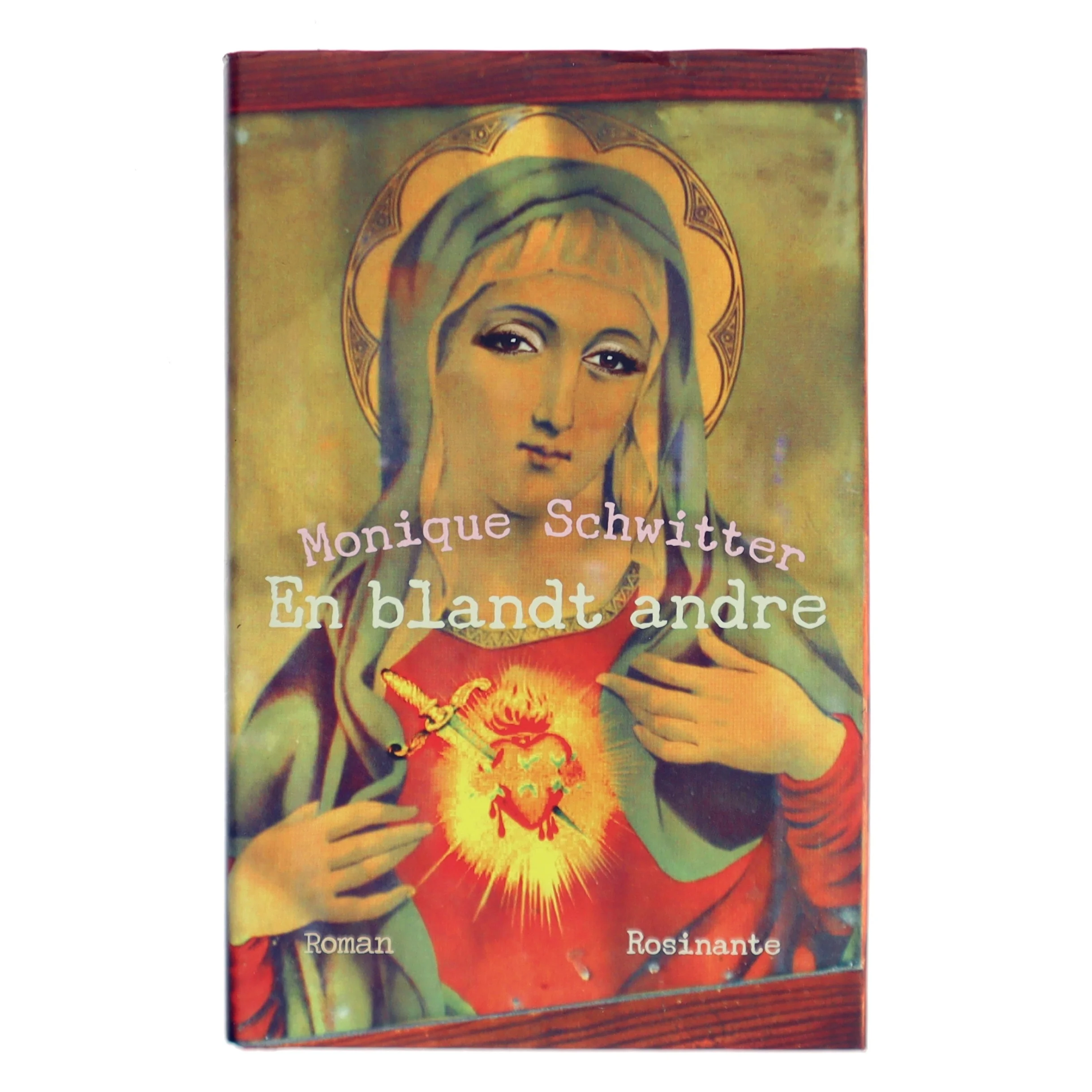 En blandt andre : roman af Monique Schwitter (Bog)