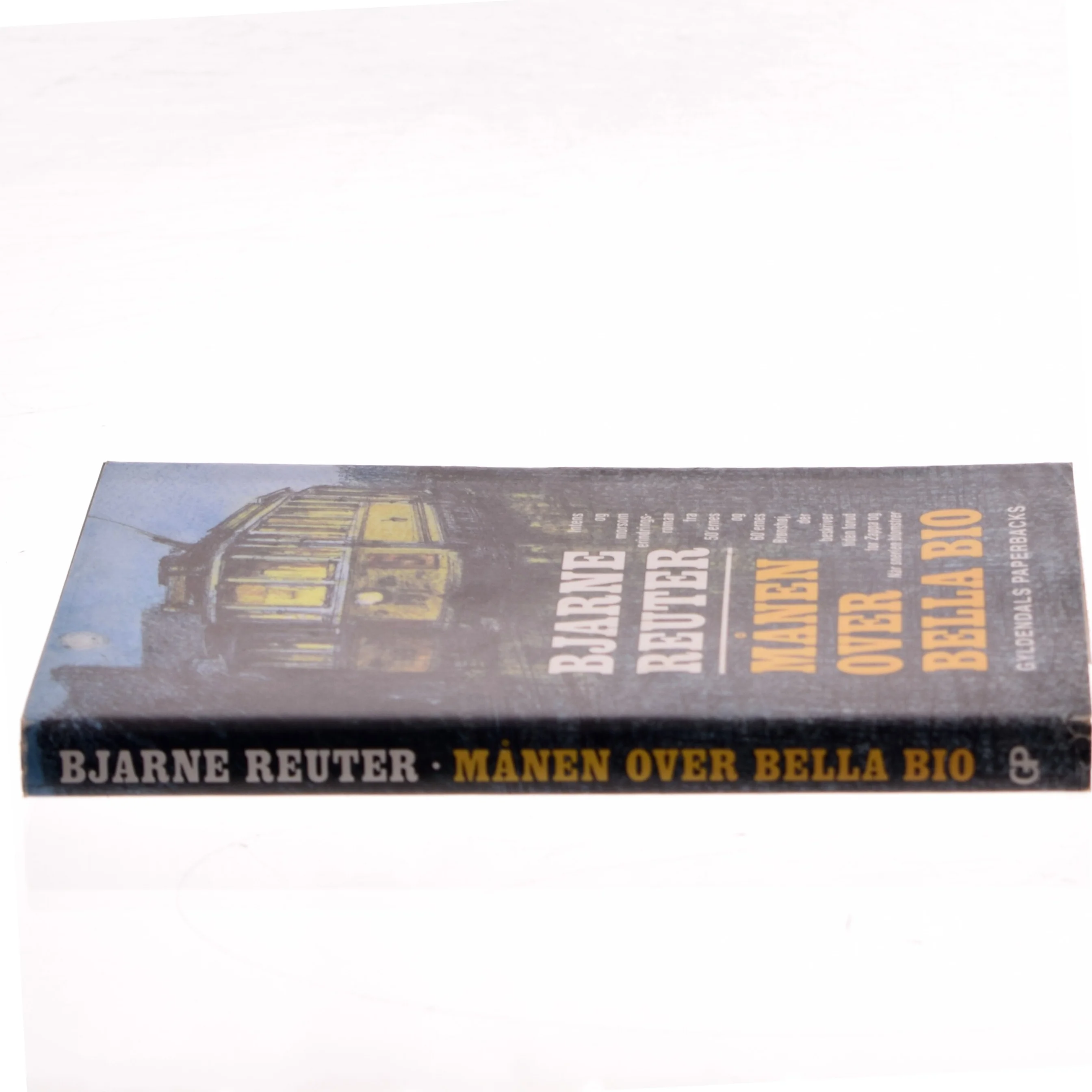 Månen over Bella Bio af Bjarne Reuter (Bog)