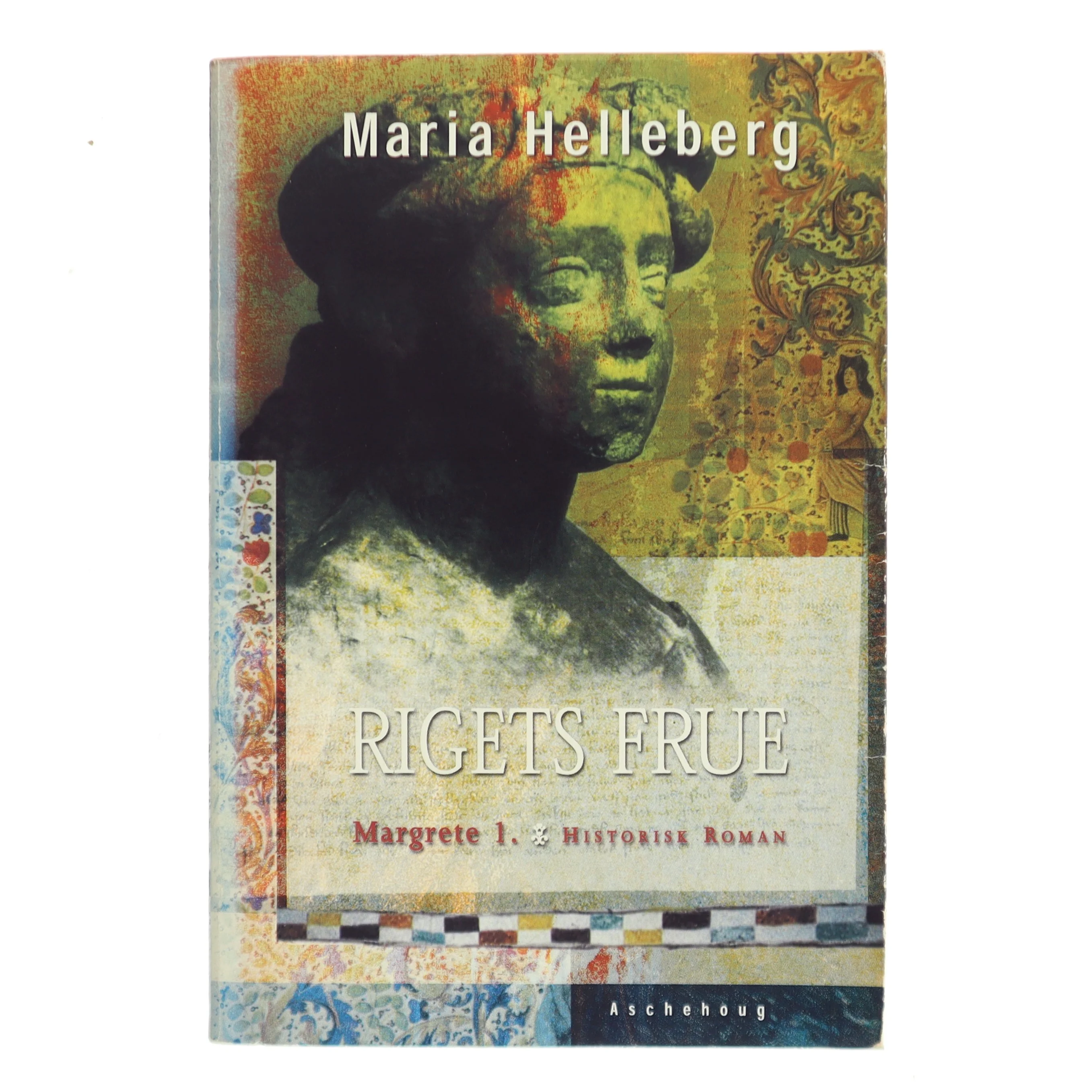 Rigets frue : Margrete 1. : roman af Maria Helleberg (Bog)