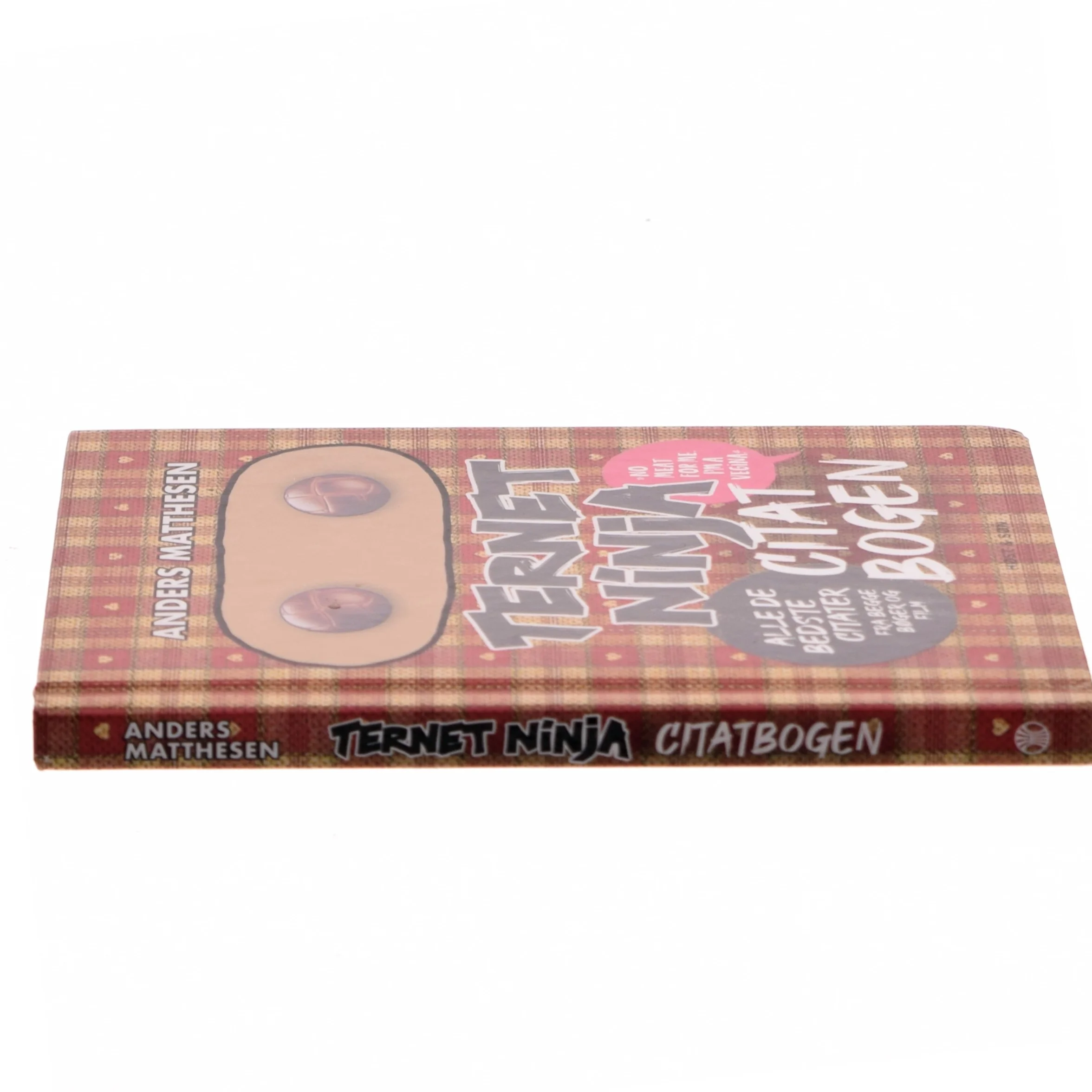Ternet Ninja citatbogen : alle de bedste citater fra begge bøger og film af Anders Matthesen (Bog)