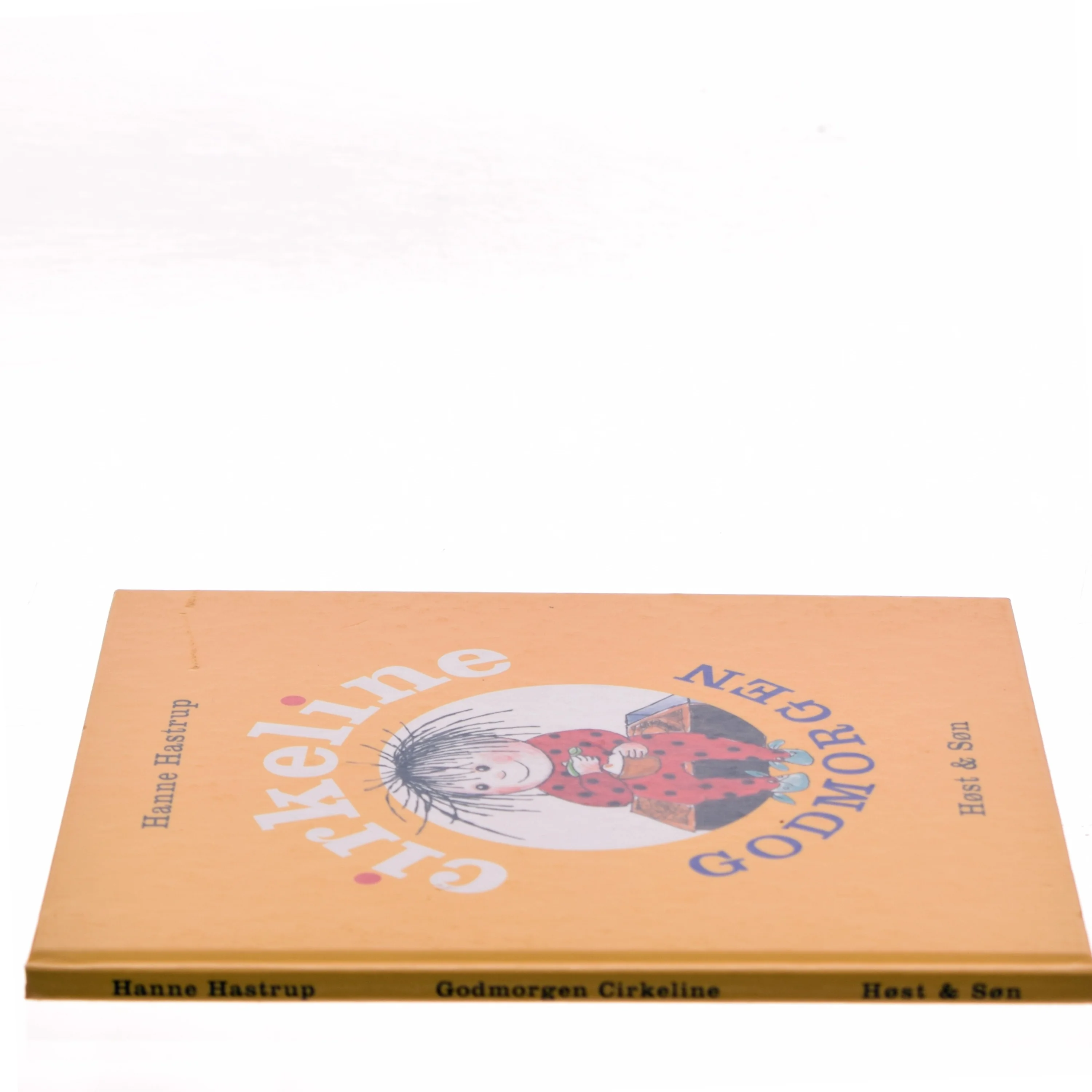 Godmorgen Cirkeline af Hanne Hastrup (Bog)