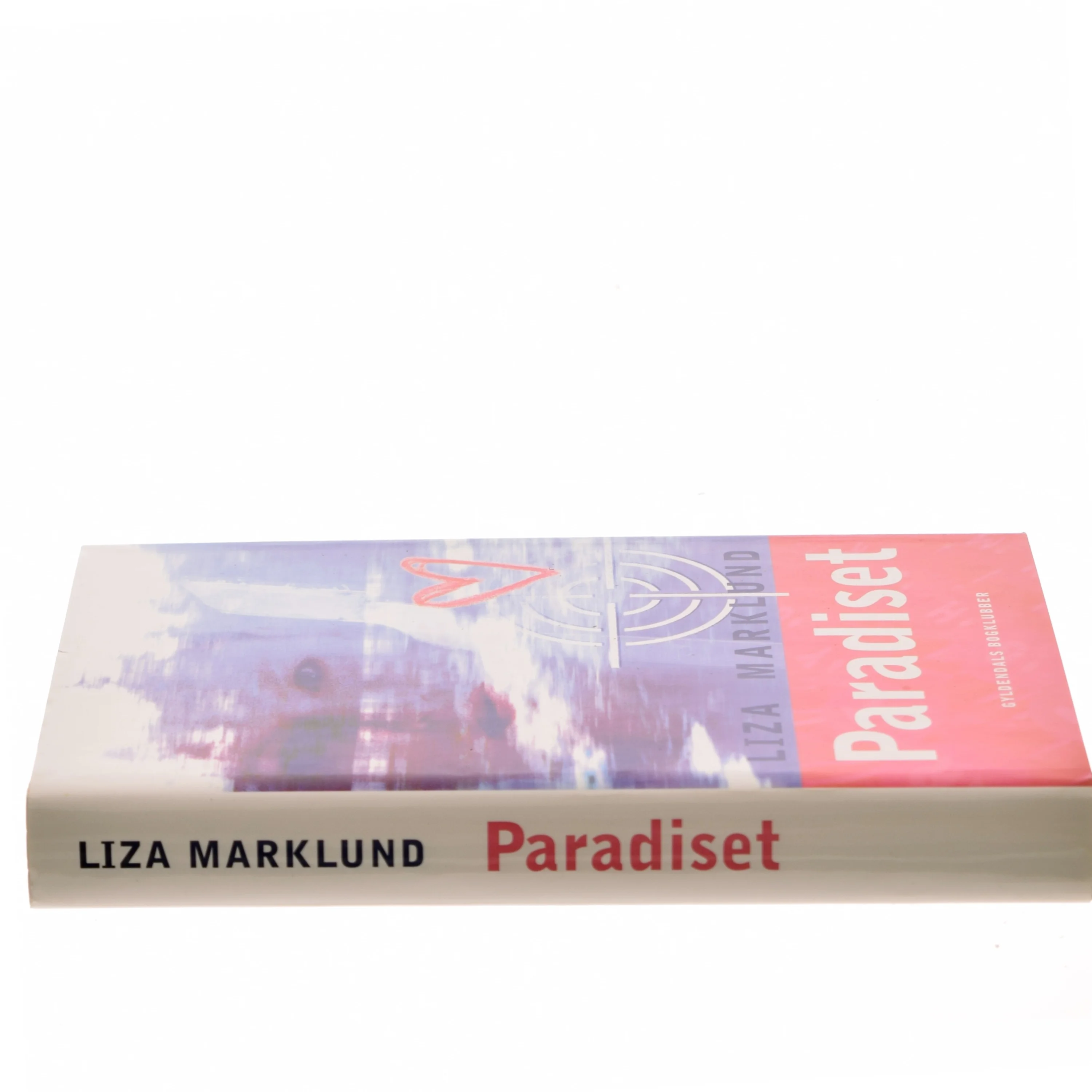 Paradiset af Liza Marklund (Bog)