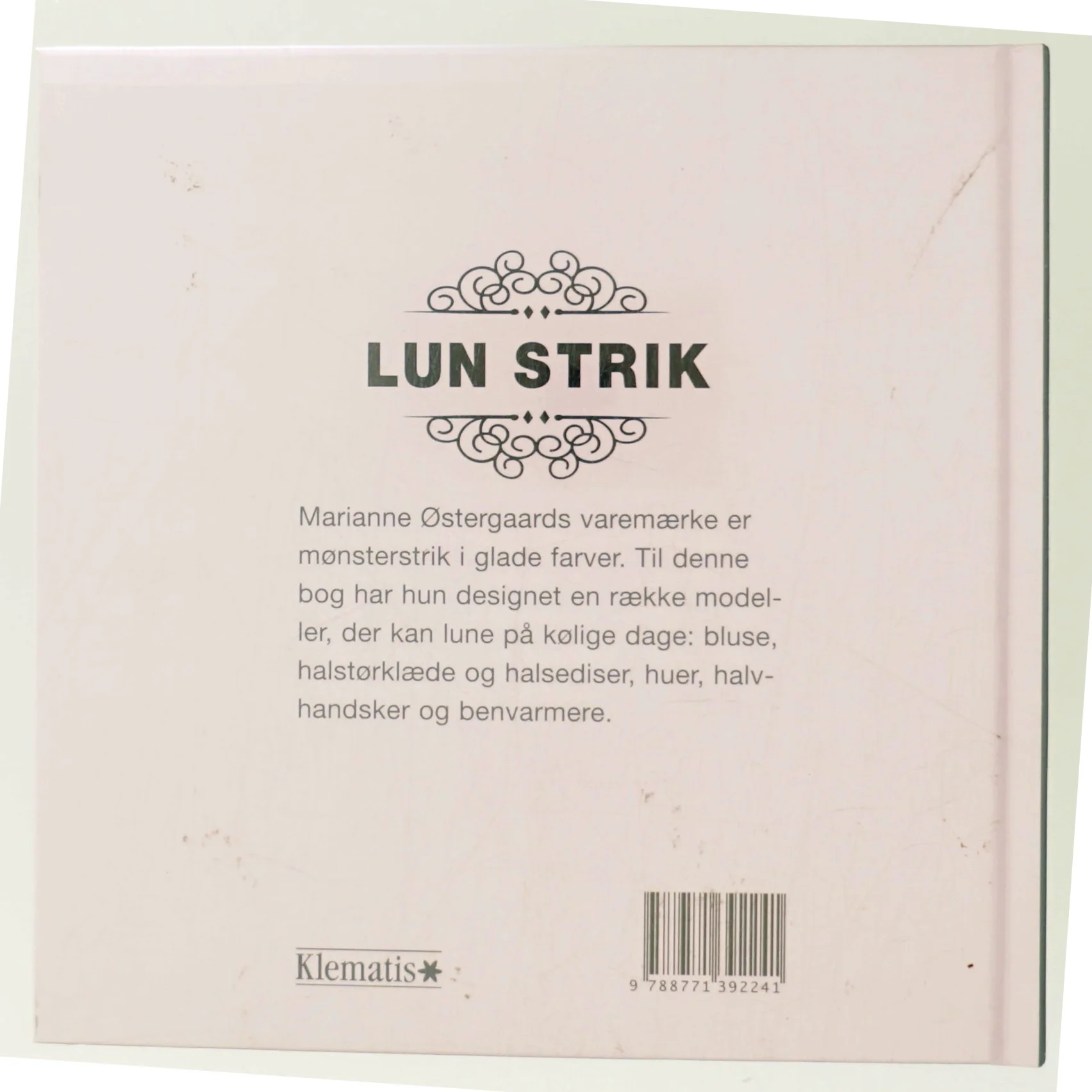 Lun strik af Marianne Østergaard (f. 1954-05-25) (Bog)