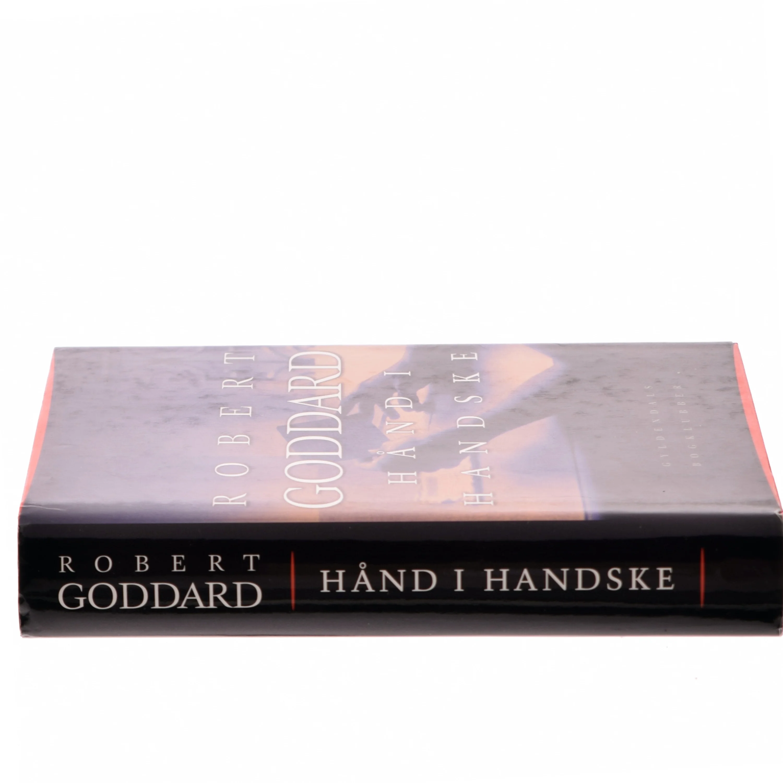 Hånd i handske af Robert Goddard (Bog)