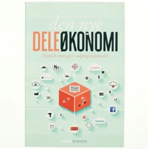Den nye deleøkonomi : digitale strategier i adgangssamfundet af Jesper Bove-Nielsen (Bog)