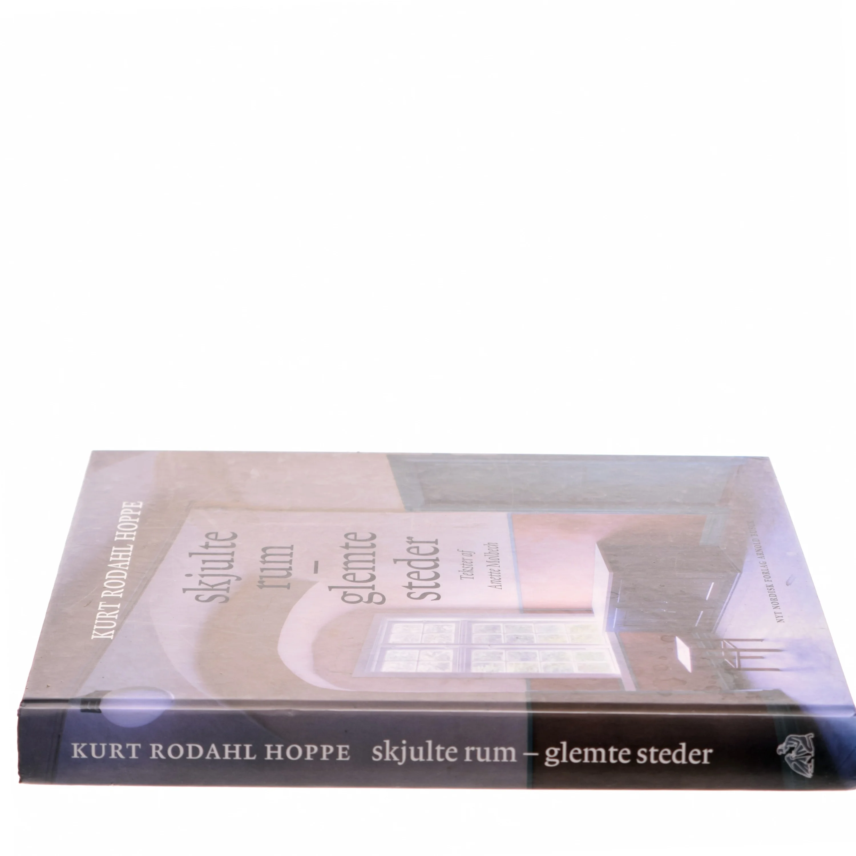 Skjulte rum - glemte steder af Kurt Rodahl Hoppe (Bog)