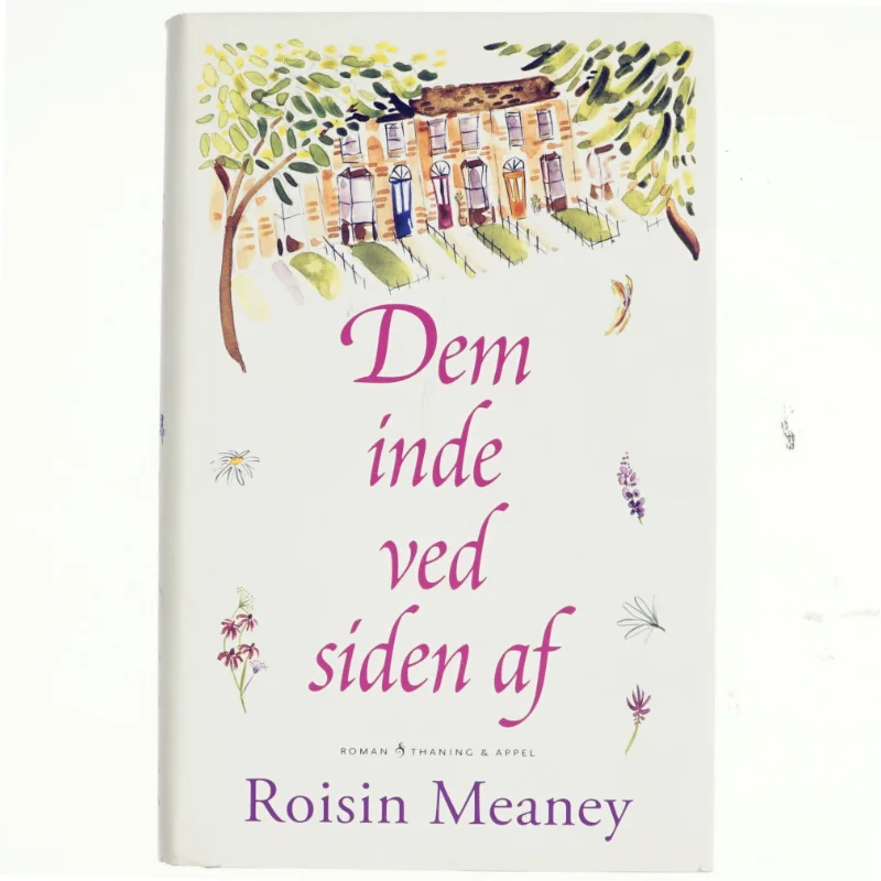 Dem inde ved siden af : roman af Roisin Meaney (Bog)