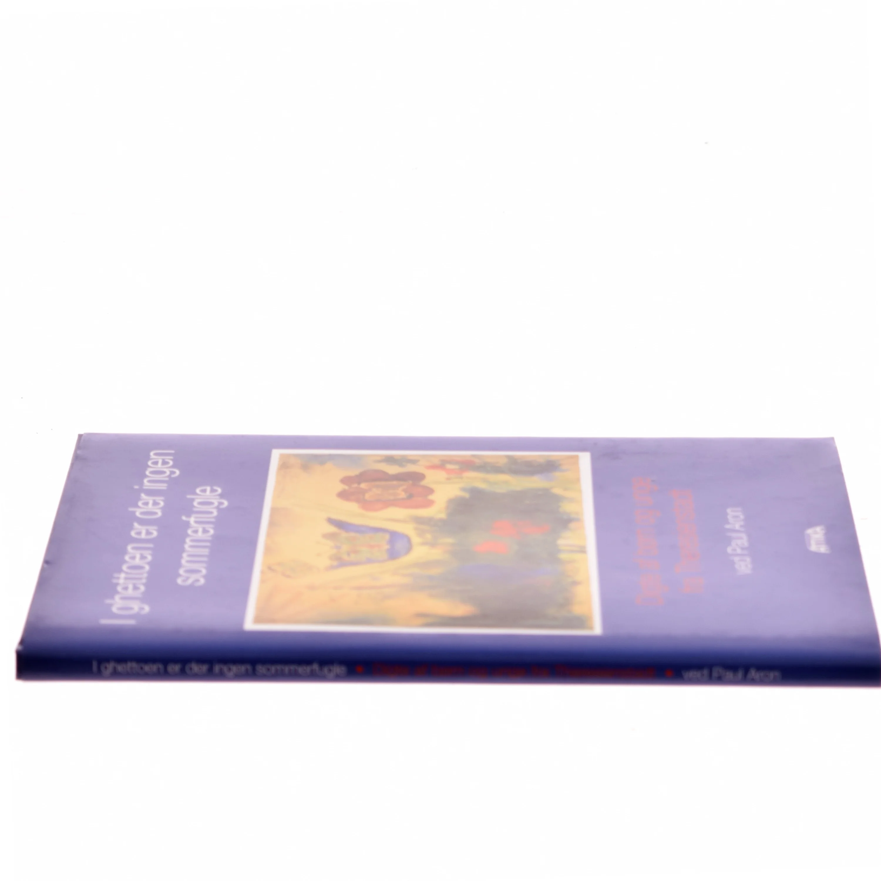 I ghettoen er der ingen sommerfugle : digte af børn og unge fra Theresienstadt af Paul Aron (Bog)