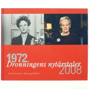 Dronningens nytårstaler 1972-2008 af Margrethe II (Bog)