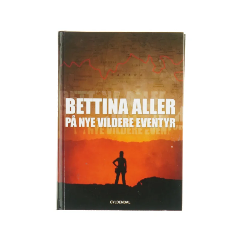 Bettina Aller - På nye vildere eventyr (Bog)