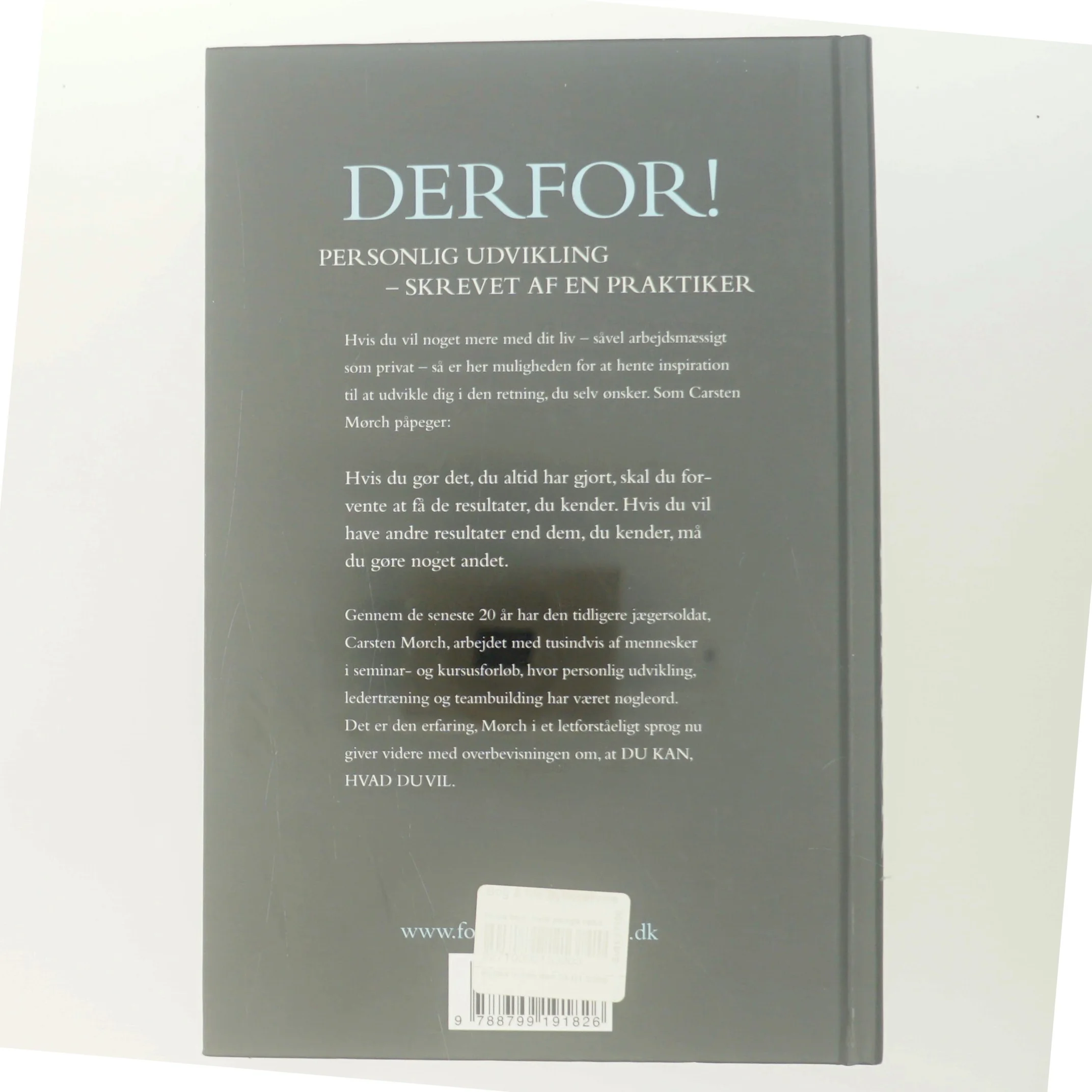 Derfor! : inspiration til personlig udvikling - skrevet af en praktiker af Carsten Mørch (Bog)