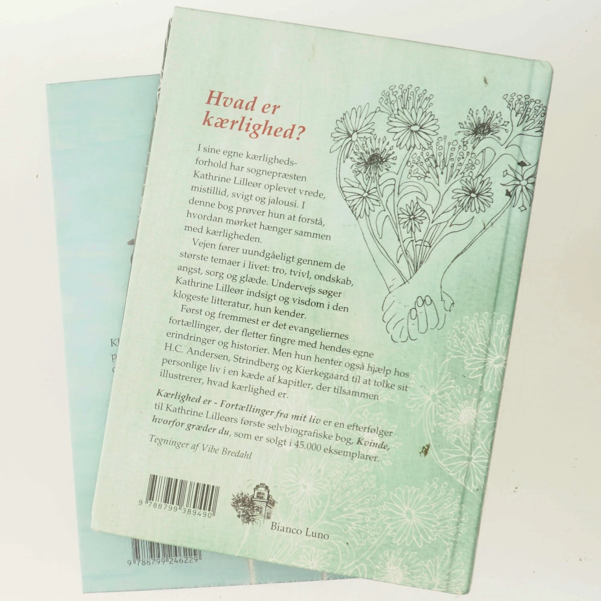 Kærlighed er : fortællinger fra mit liv af Kathrine Lilleør (Bog)