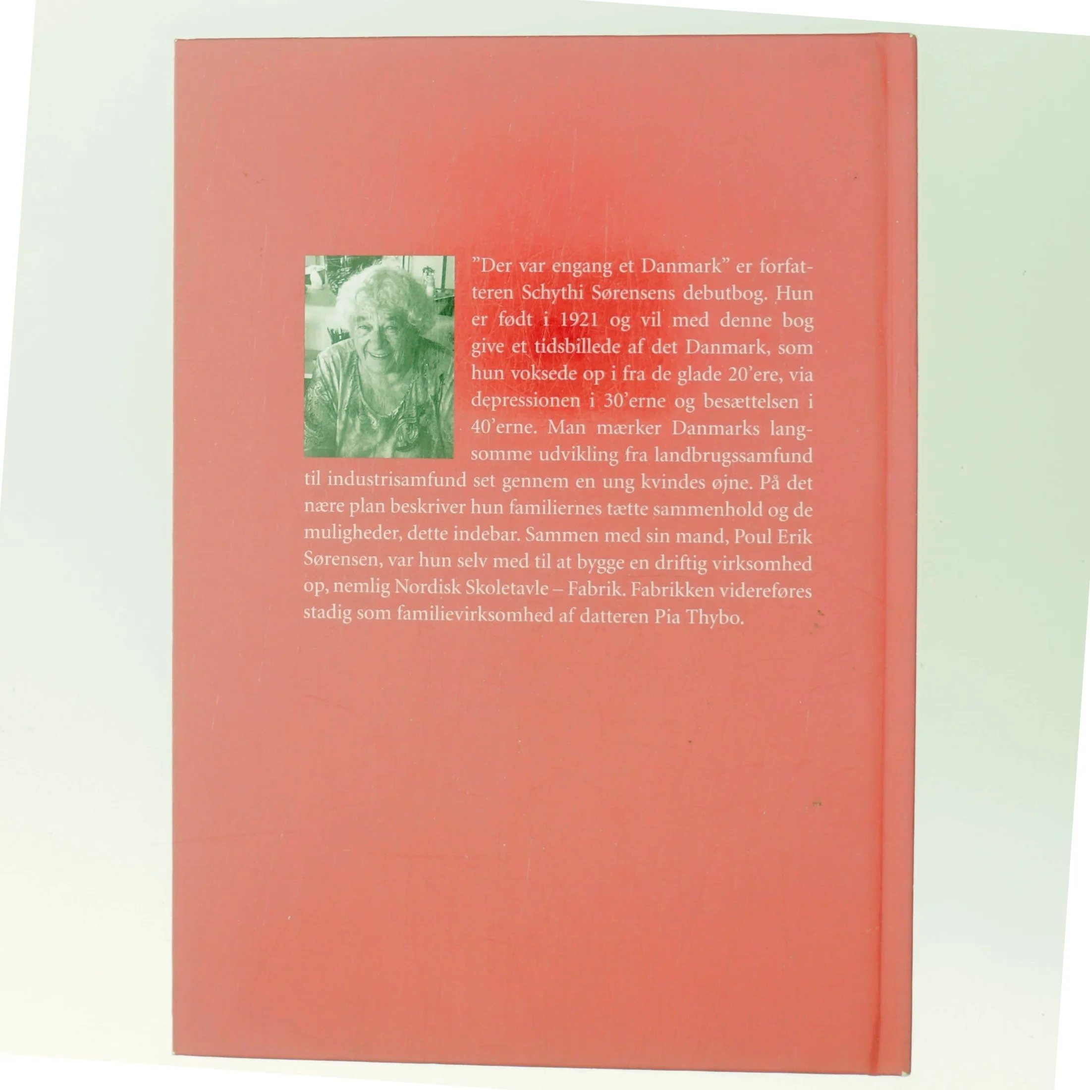 Der var engang et Danmark... af Schythi Sørensen (Bog)