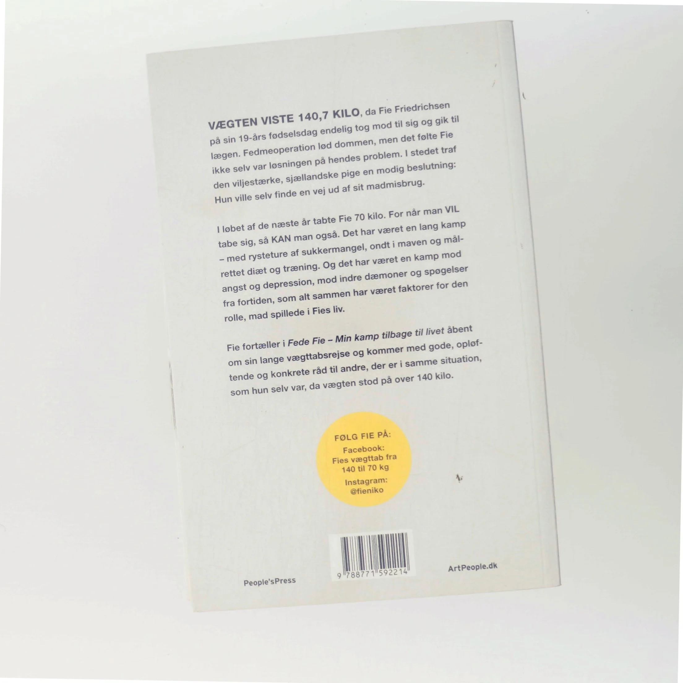 Fede Fie : min kamp tilbage til livet af Fie Nikoline Friedrichsen (f. 1992) (Bog)