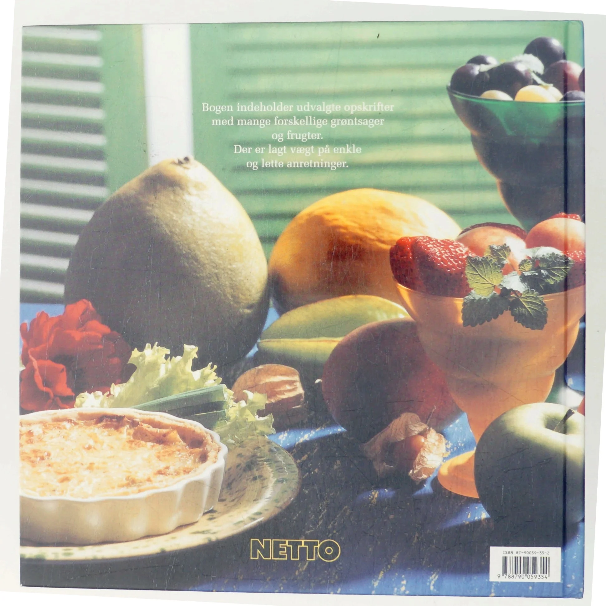 Frugt- & grøntsagsbogen : "den lette kogebog" af NETTO (Bog)