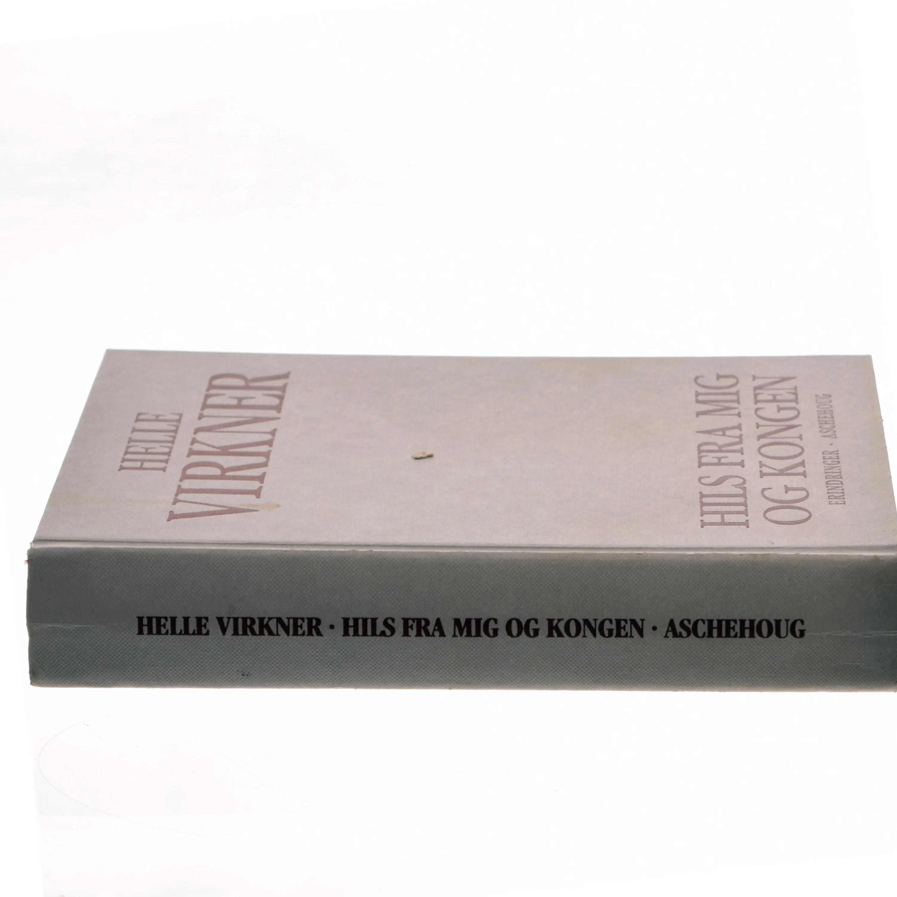 Hils fra mig og kongen af Helle Virkner (Bog)