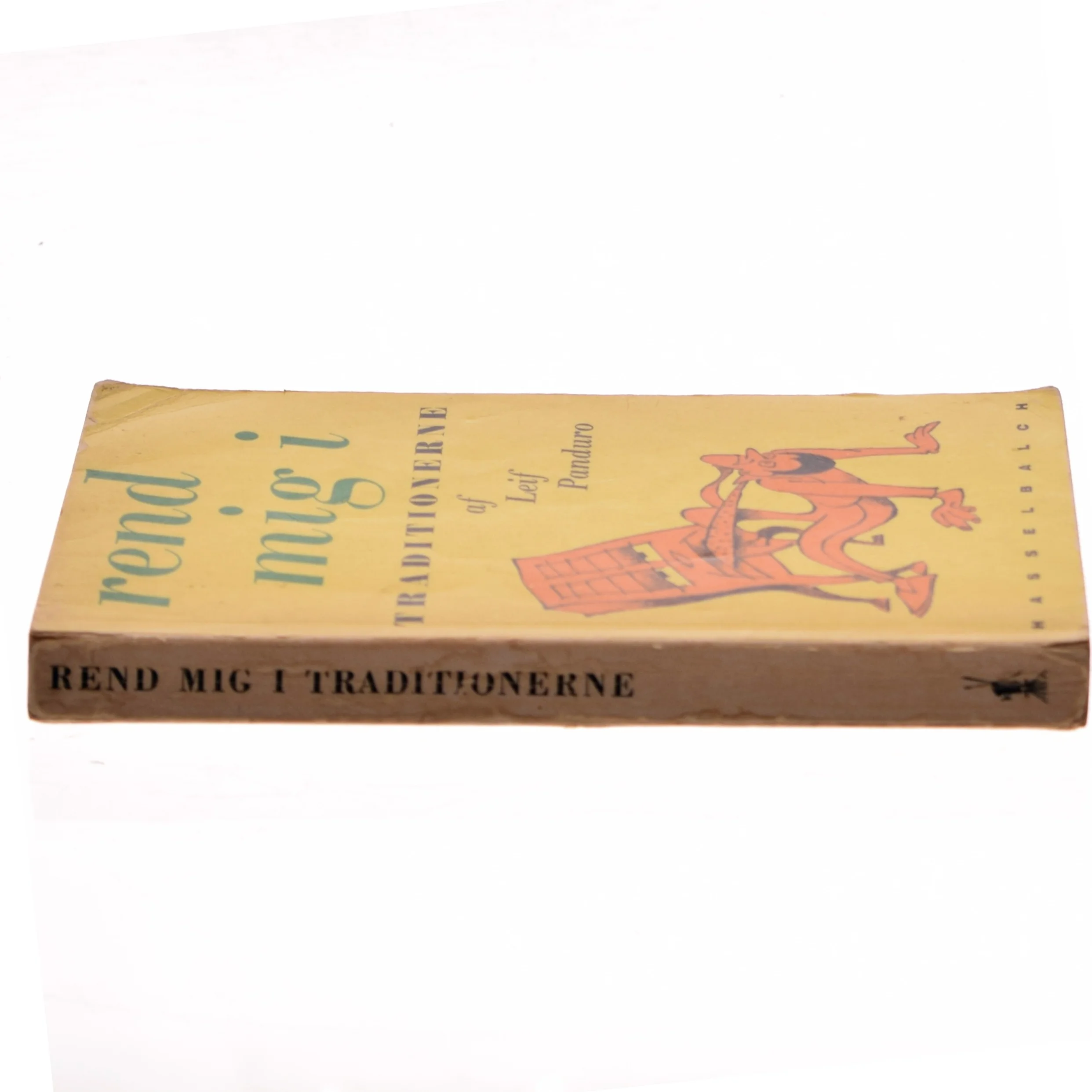 Rend mig i traditionerne af Leif Panduro (Bog)