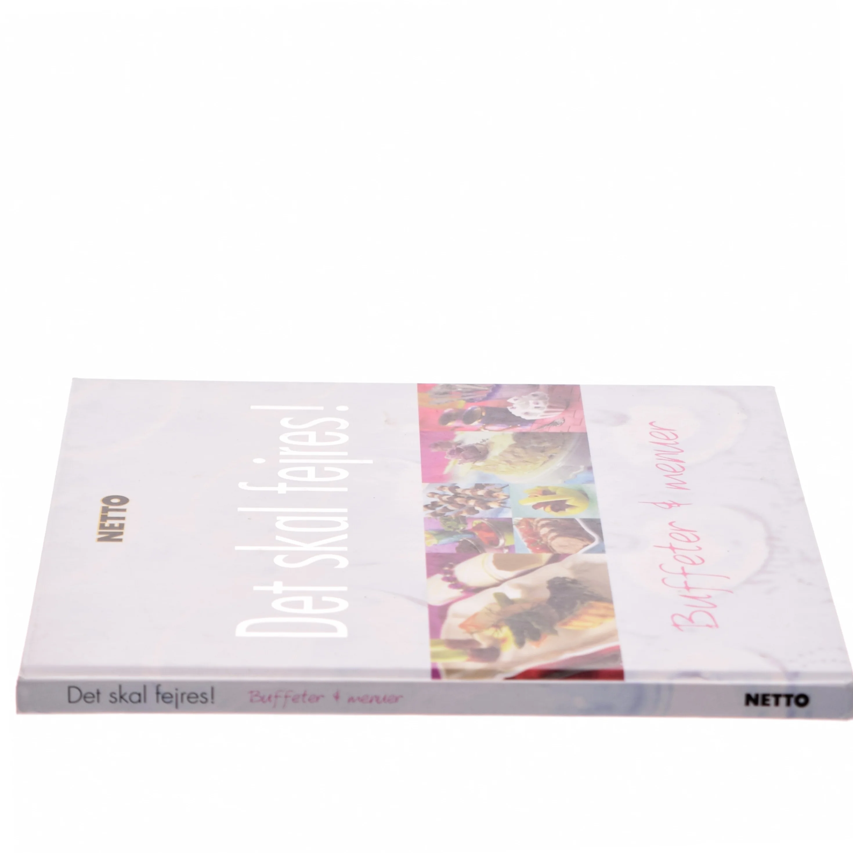 Det skal fejres! : buffeter & menuer (Bog)